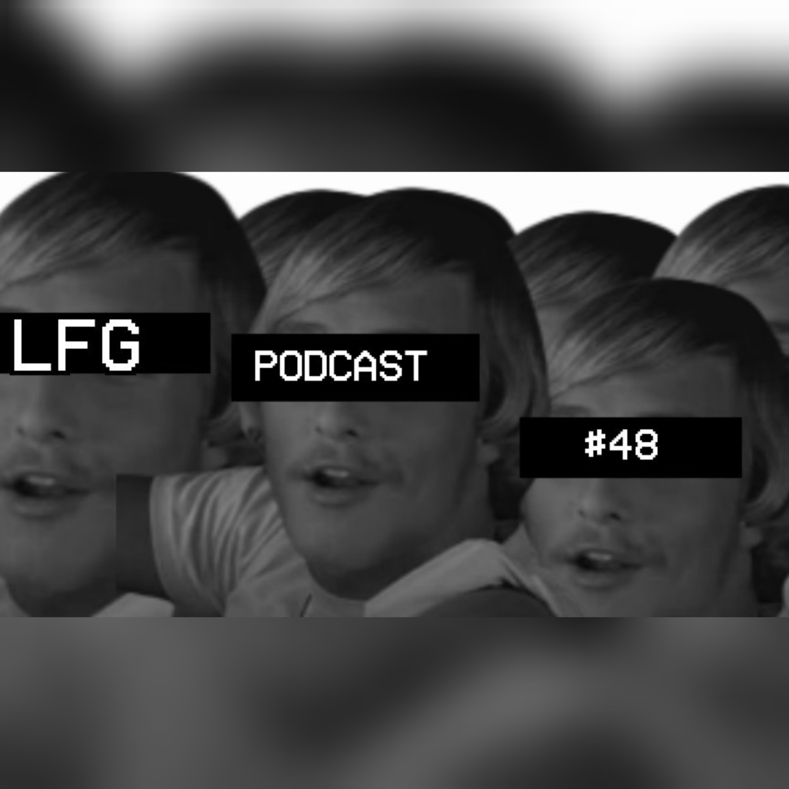 The LFG Podcast