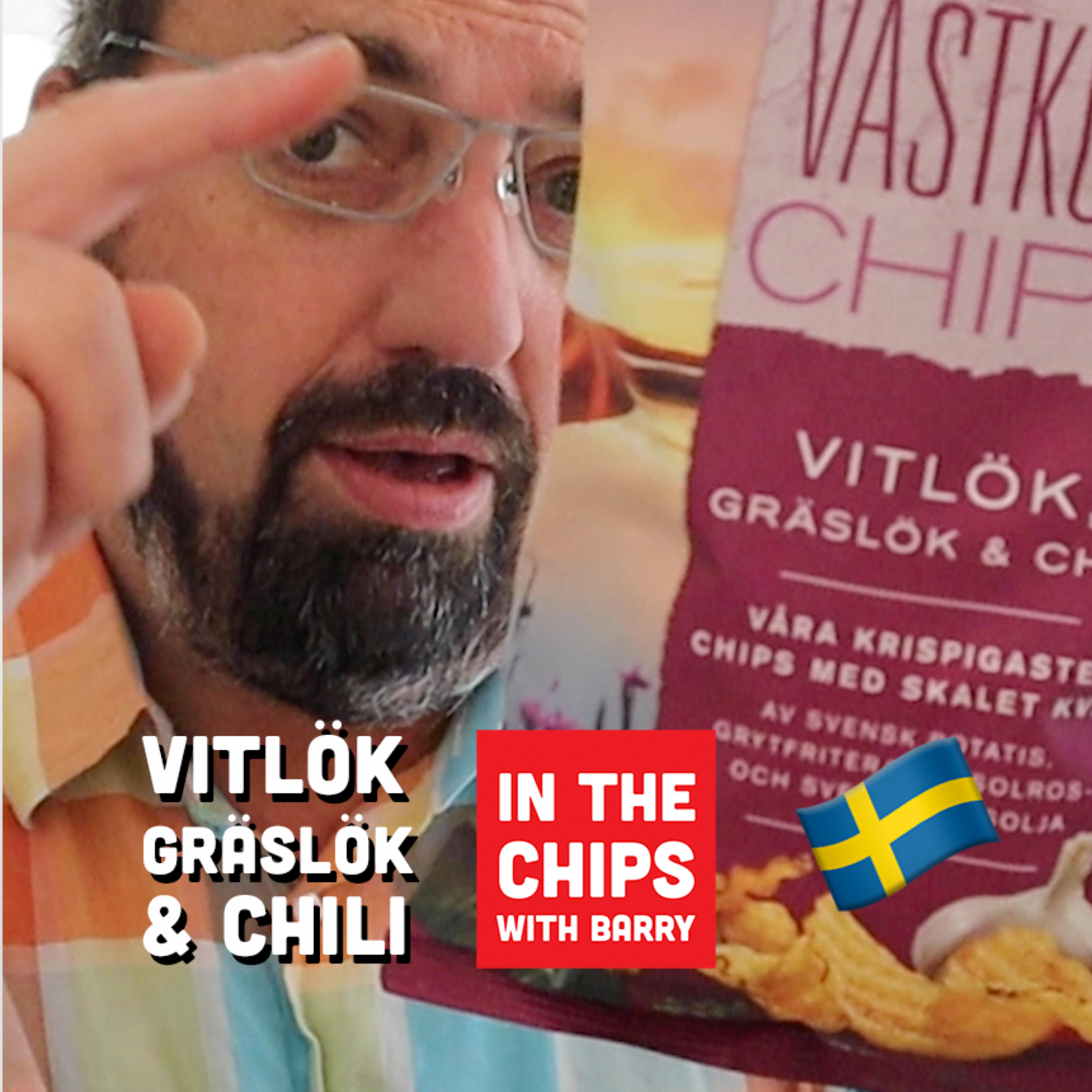 🇸🇪 Estrella Vitlök, Gräslök & Chili potato chips on In The Chips with Barry episode artwork