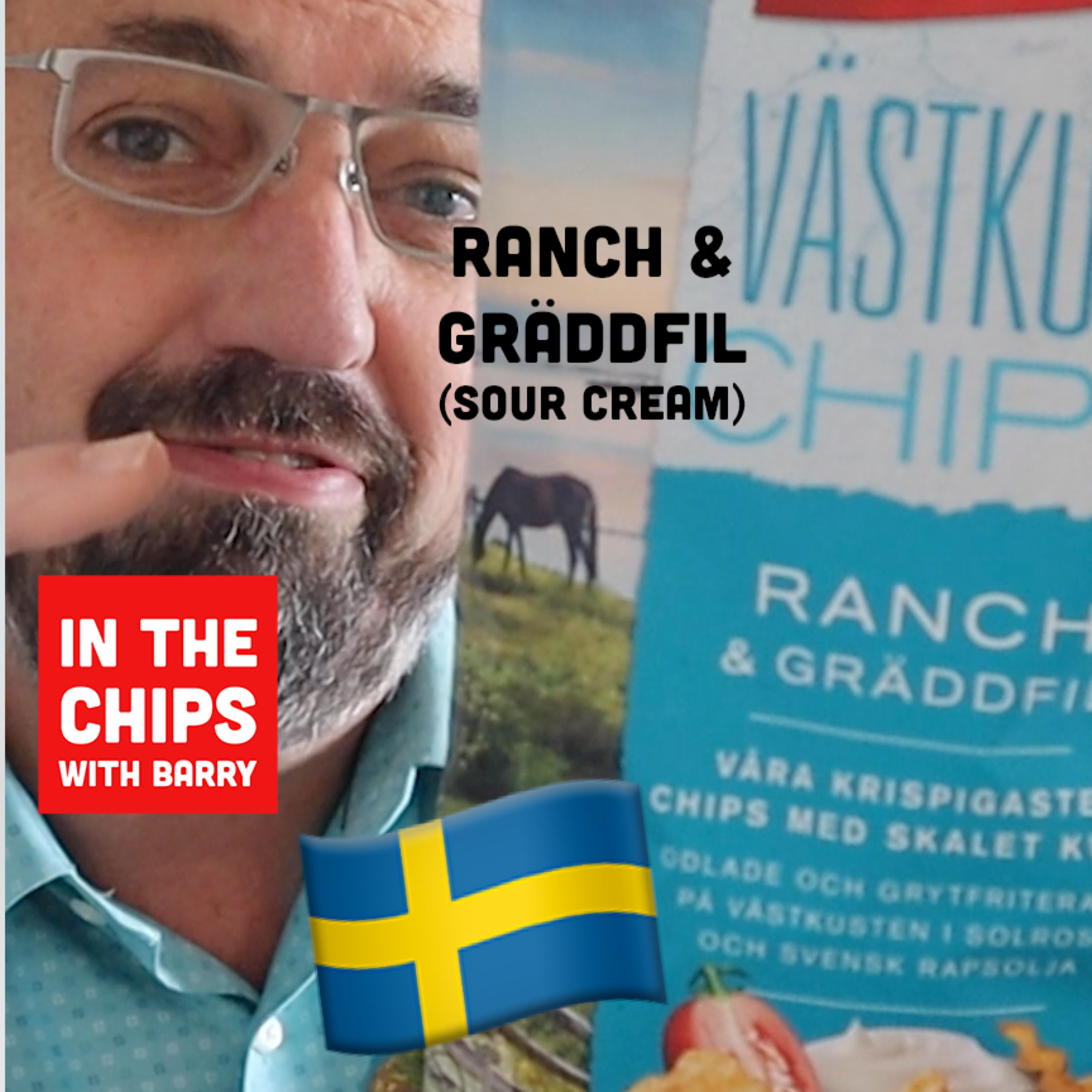 🇸🇪 Estrella Ranch and Gräddfil Potato Chips on In The Chips with Barry episode artwork