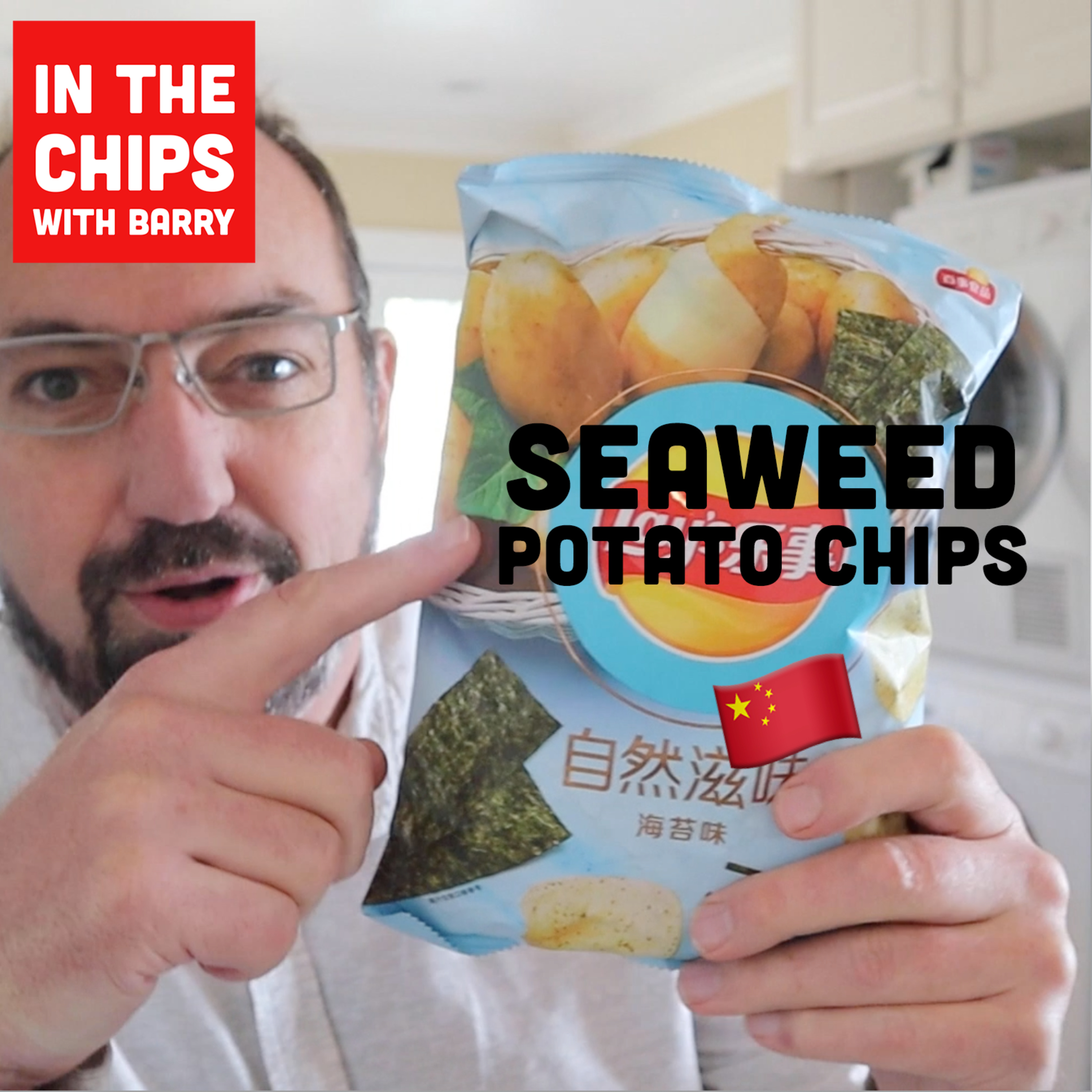 🇨🇳 Lay’s China Seaweed potato chips on In The Chips with Barry episode artwork