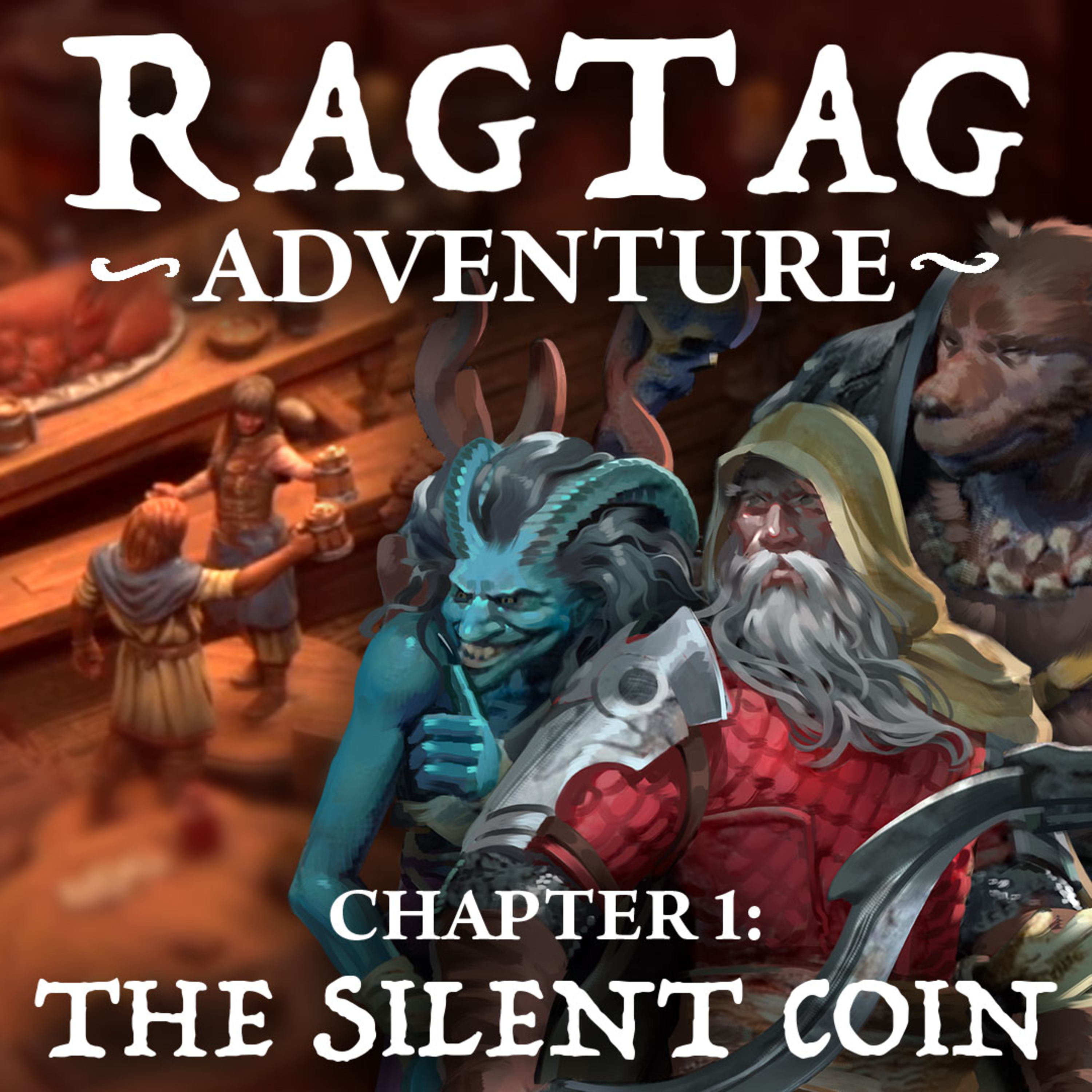 "The Silent Coin" | RAGTAG Adventure ch.1 | Dungeons & Dragons Cinematic RPG Campaign episode artwork