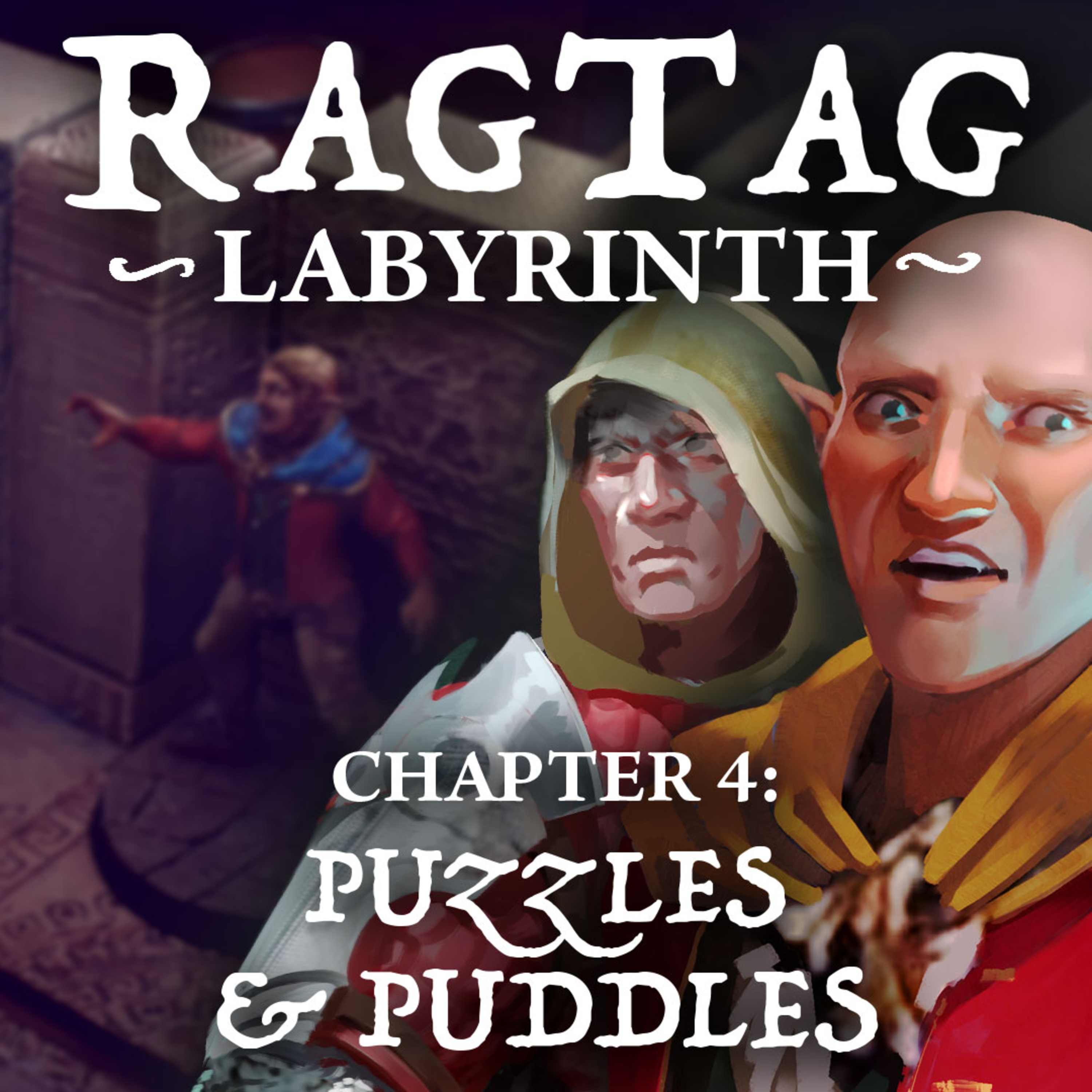 "Puzzles & Puddles" | RAGTAG Labyrinth ch.4 | Dungeons & Dragons Level Up: A5E Roleplay Campaign episode artwork