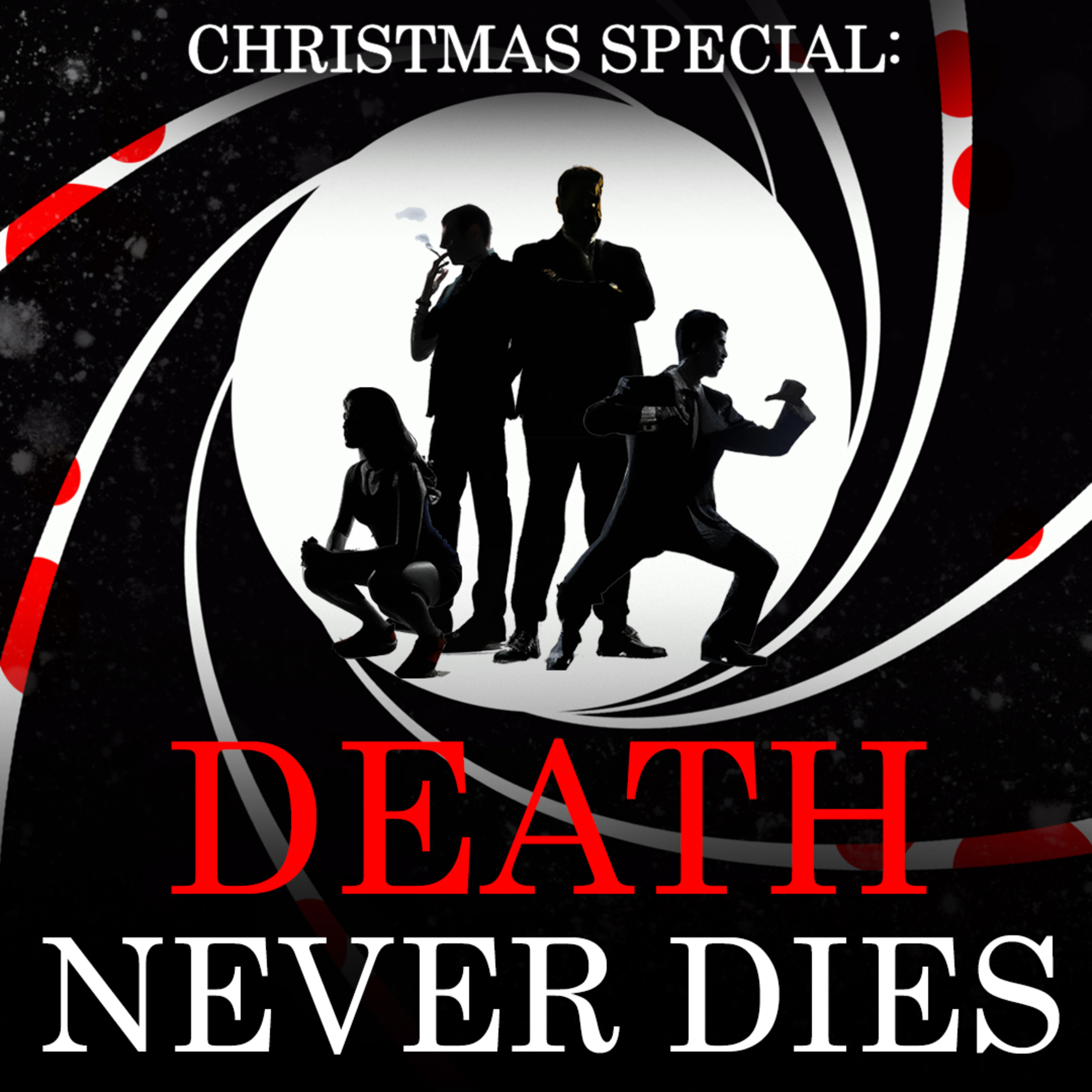DEATH NEVER DIES - Roleplay Christmas Spy-cial - it's Tabletop Espionage Time! episode artwork