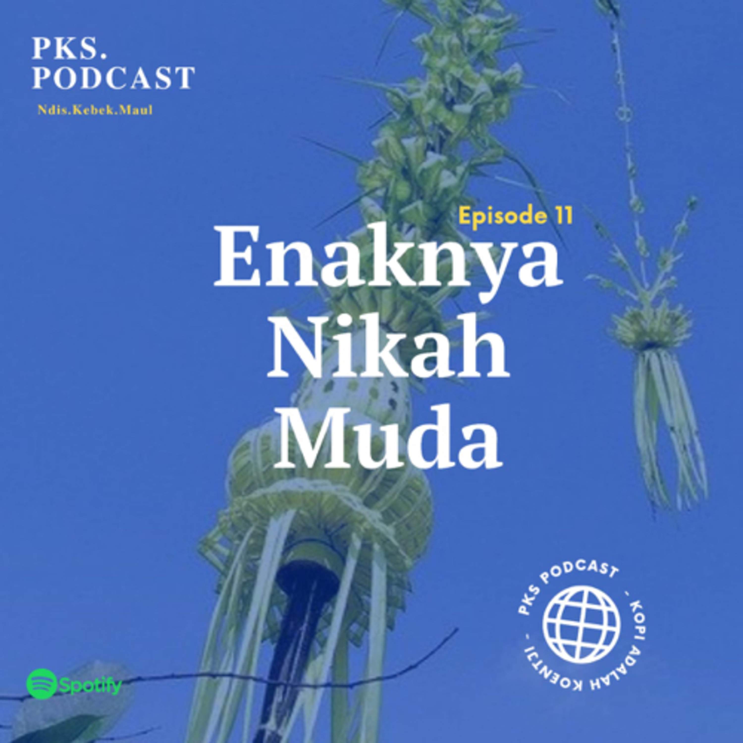 #11 Enaknya Nikah Muda episode artwork