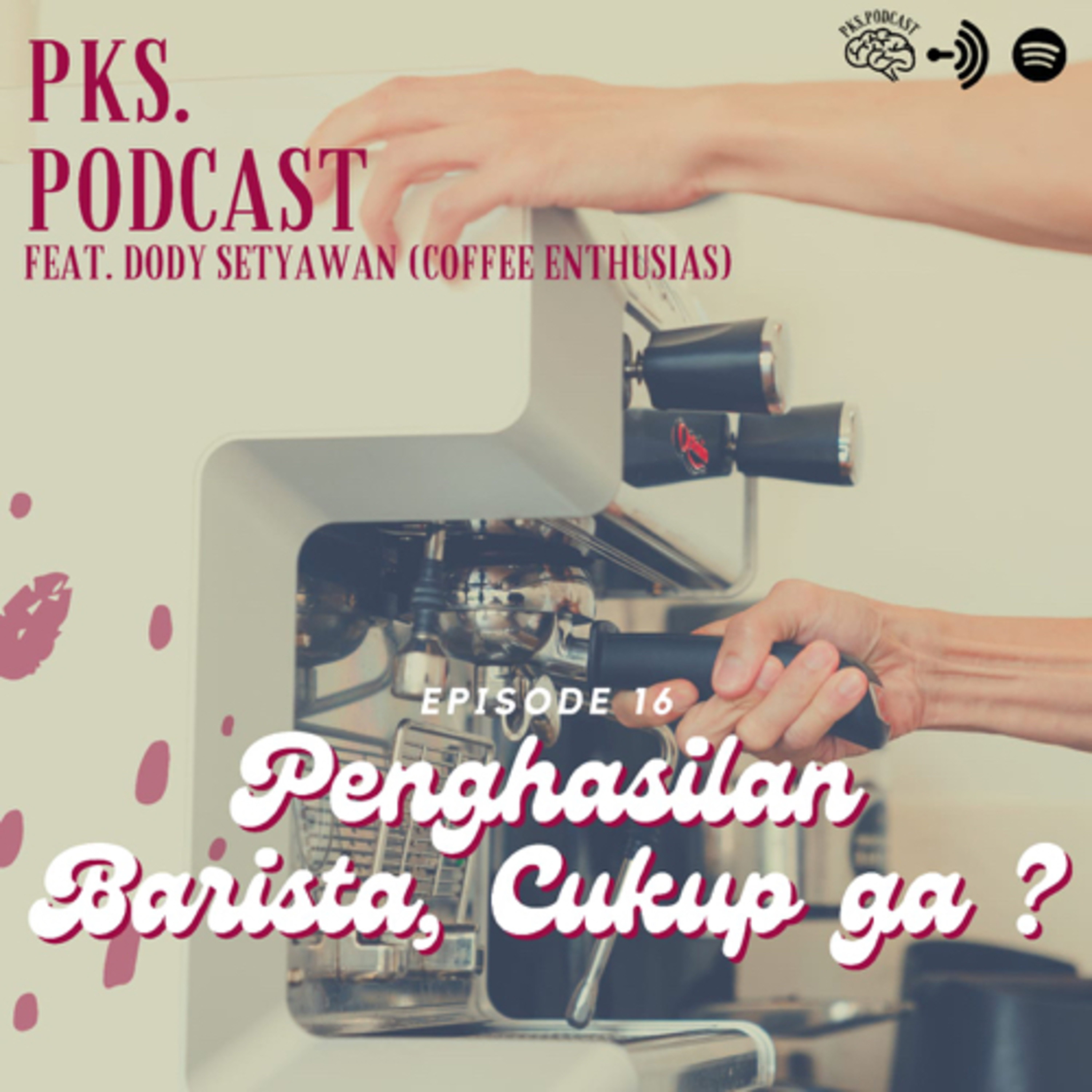 #16 Penghasilan Barista, cukup ga?? episode artwork