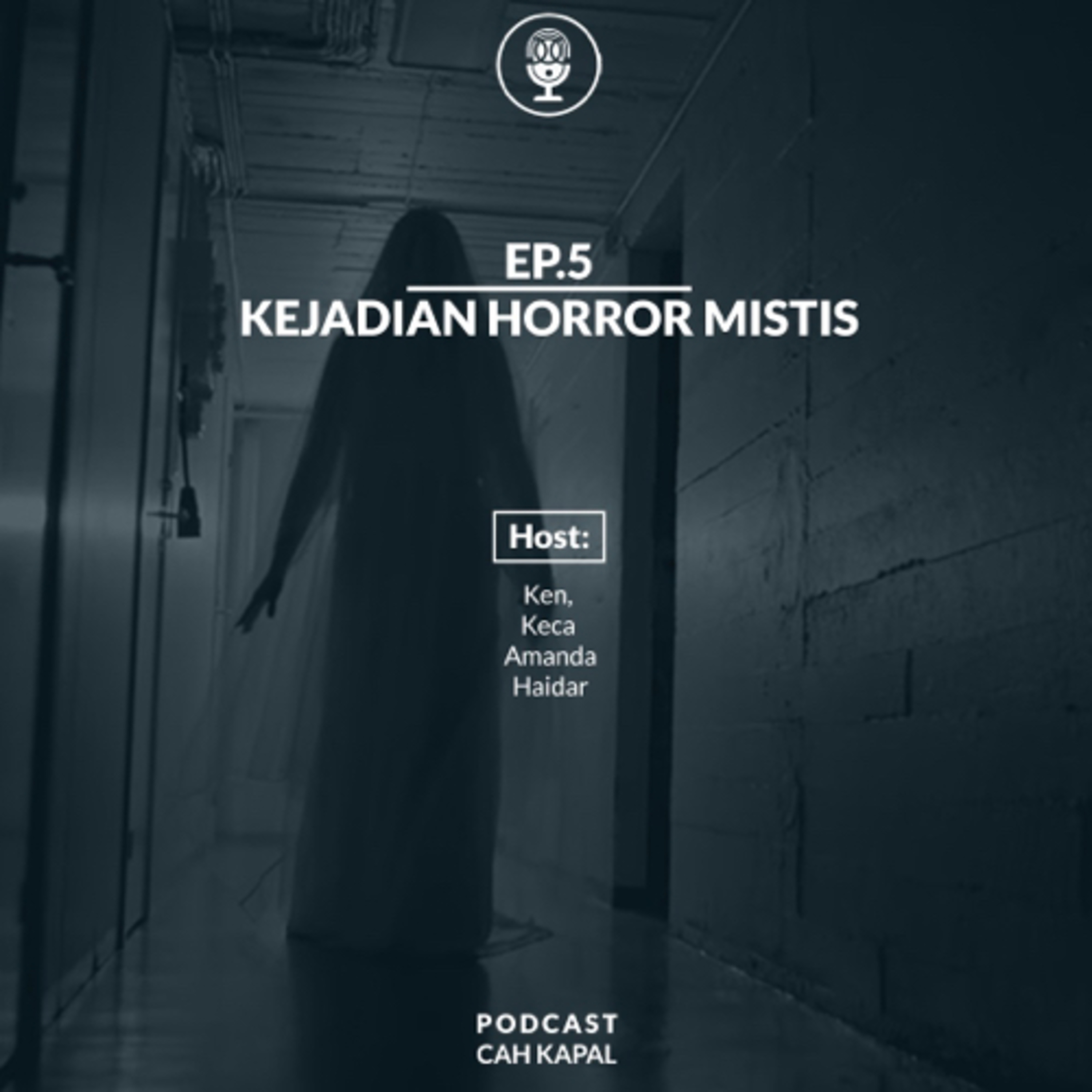 #PodcastCahKapal Kejadian Horror Mistis episode artwork