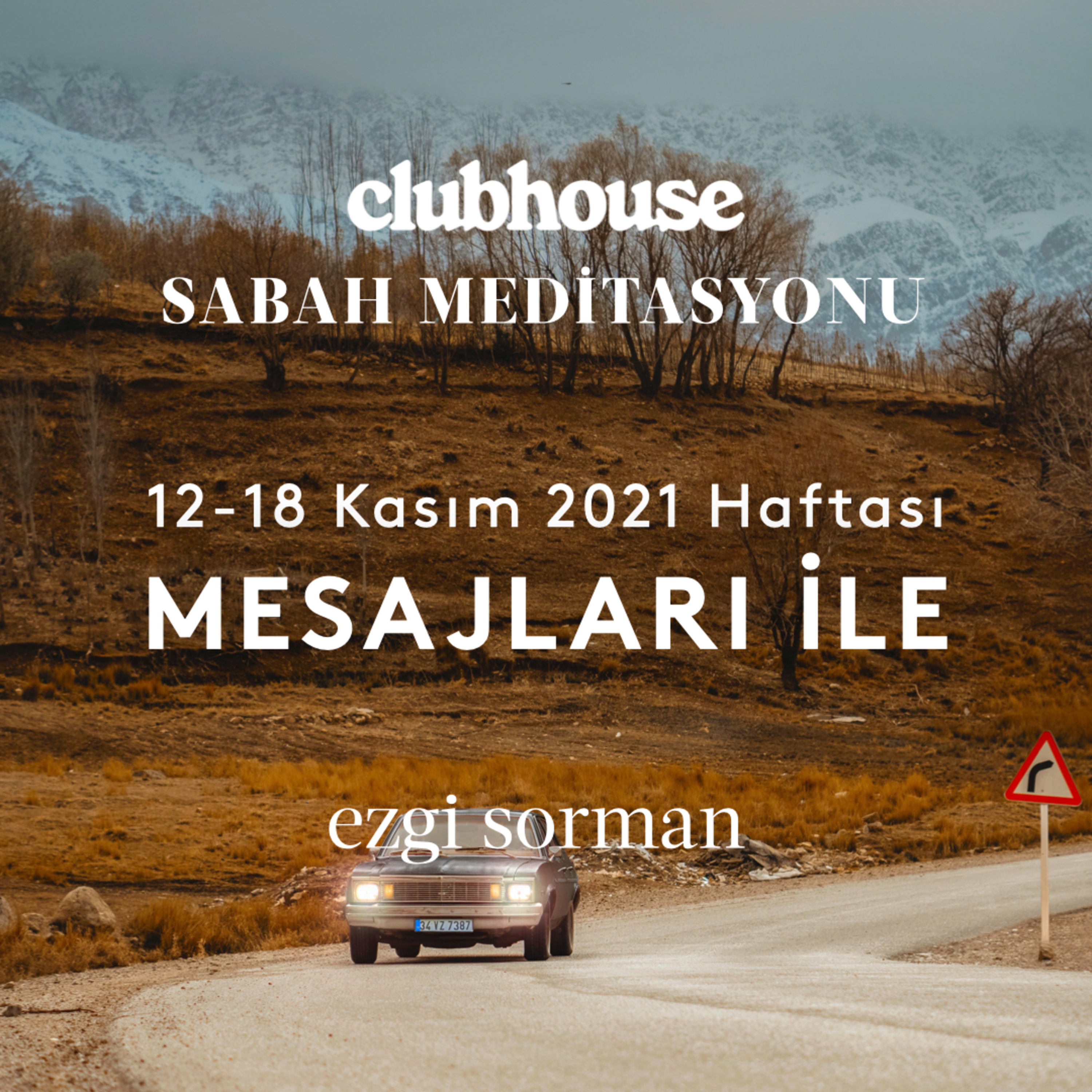 Sabah Meditasyonu I 12 - 18 Kasım 2021 Haftası Mesajları İle
