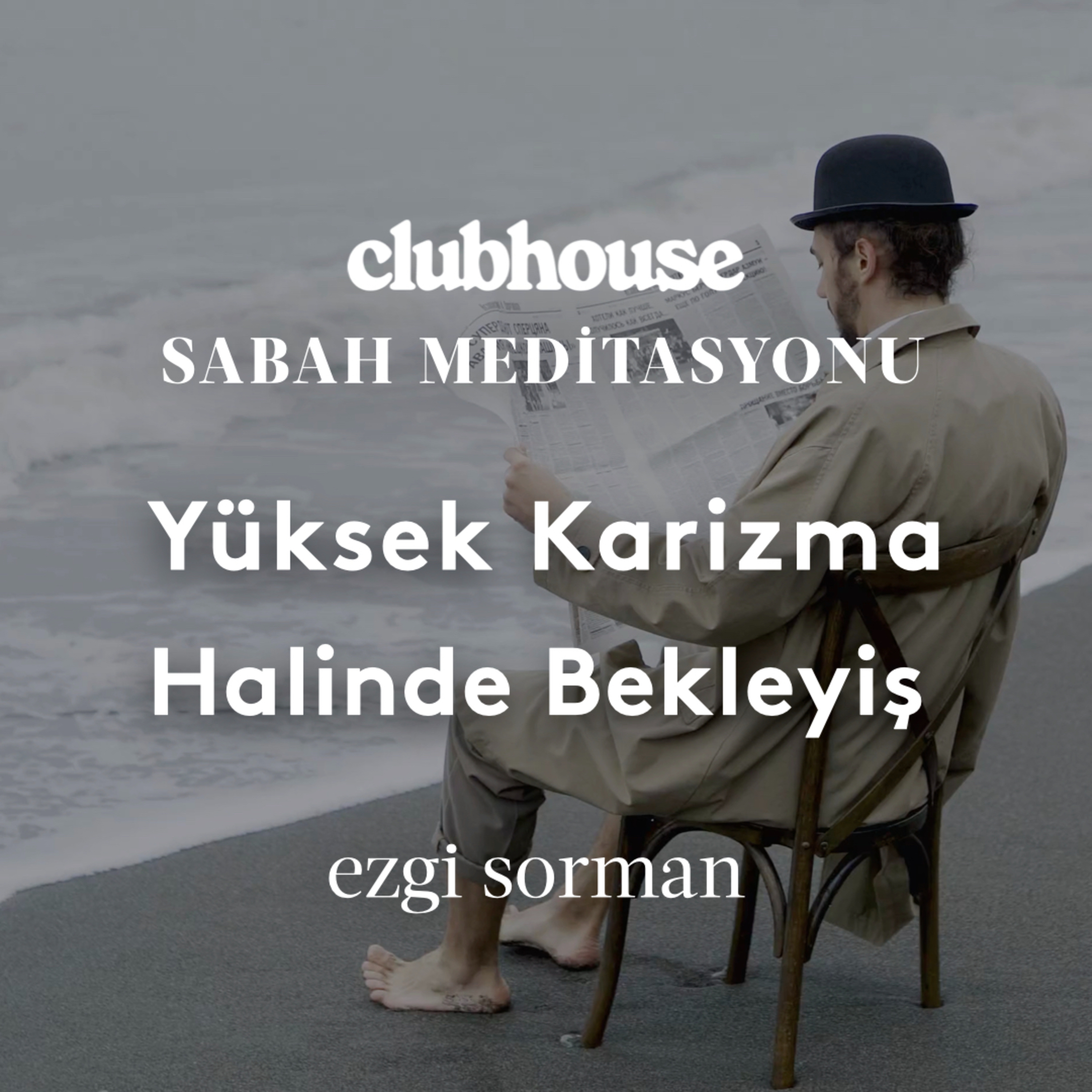 27 I Sabah Meditasyonu: Yüksek Karizma Halinde Bekleyiş