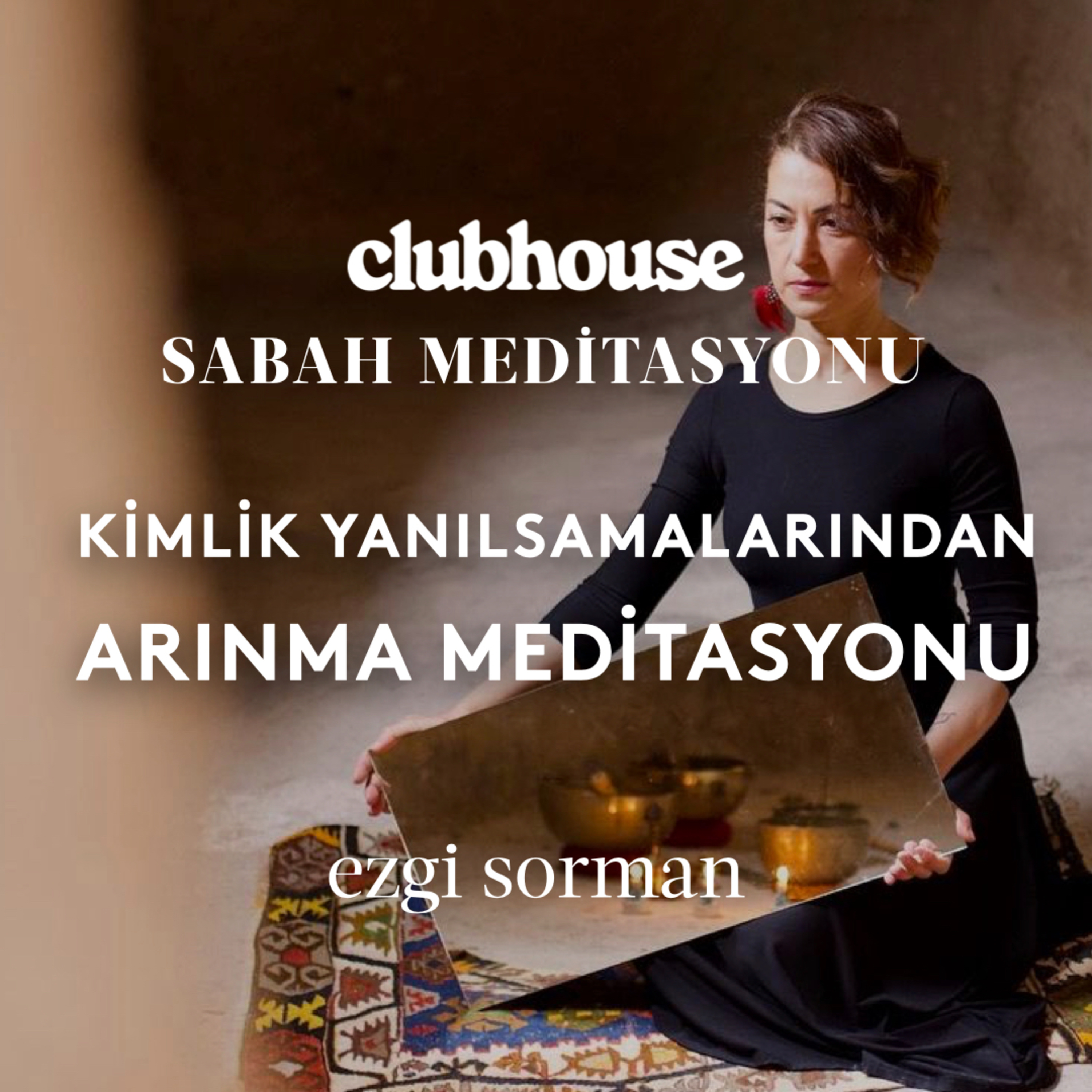 23 I Sabah Meditasyonu: Kimlik Yanılsamalarından Arınma Meditasyonu