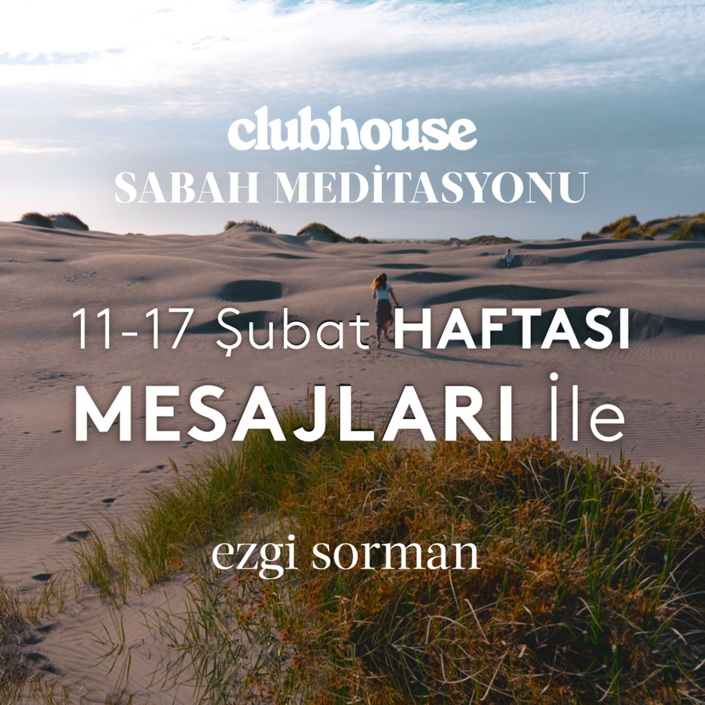 Sabah Meditasyonu I 11-17 Şubat 2022 Haftası Mesajları İle