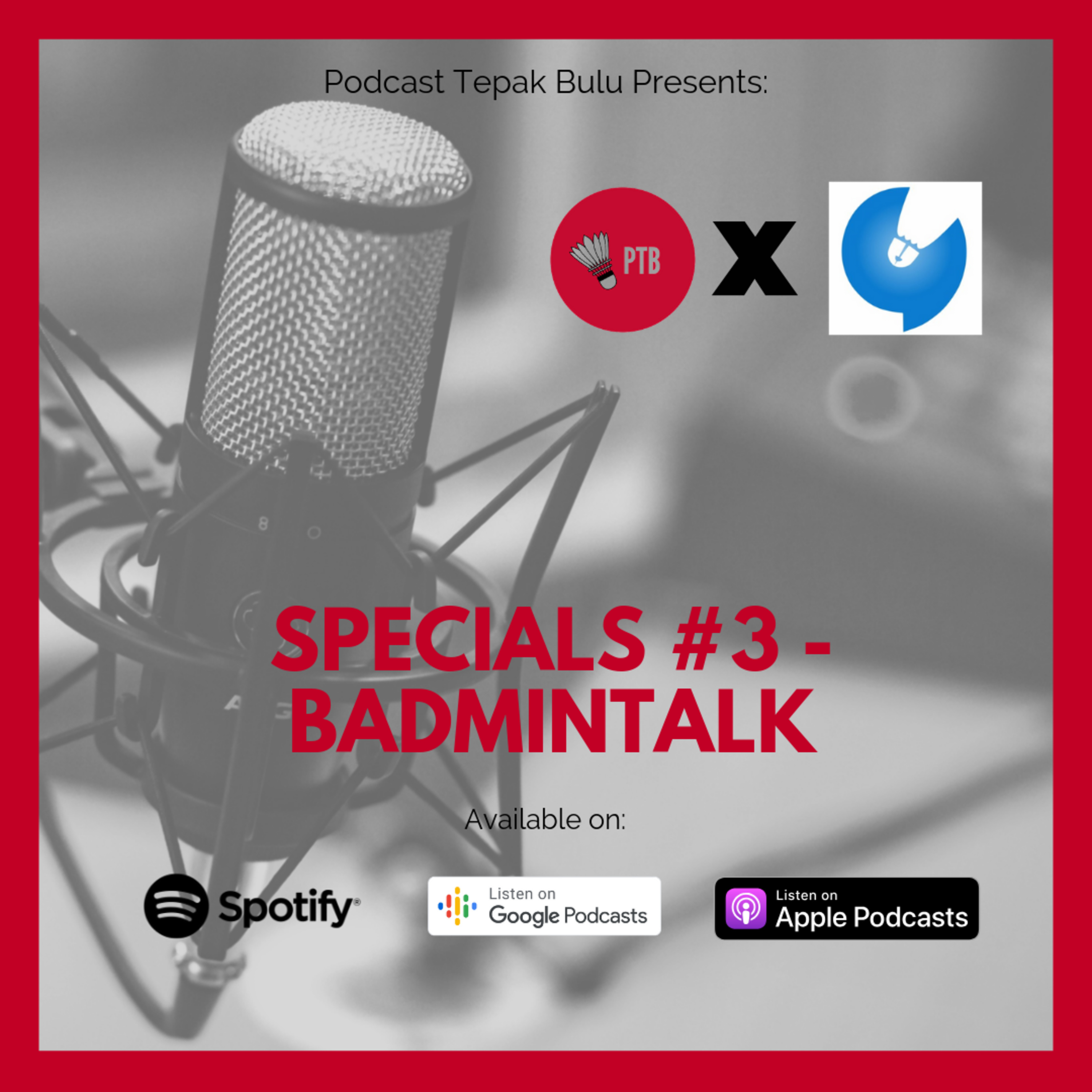 [Re-release for Season 4] PTB Specials - BadmintonTalk