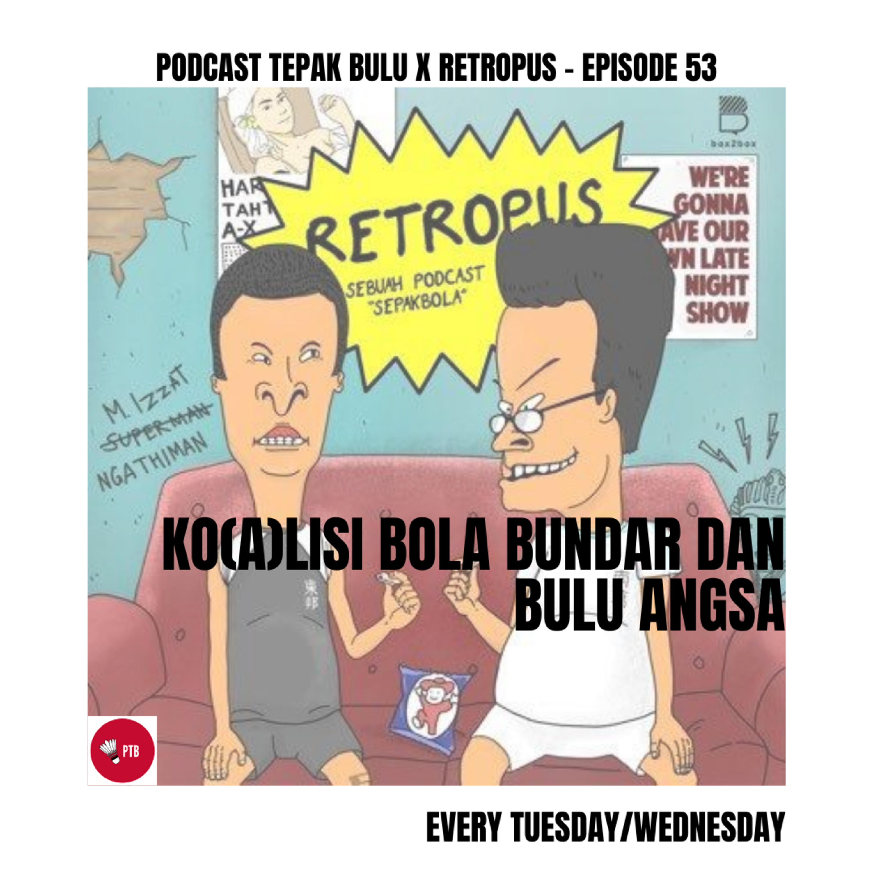 Podcast Tepak Bulu - Podcast Bulutangkis