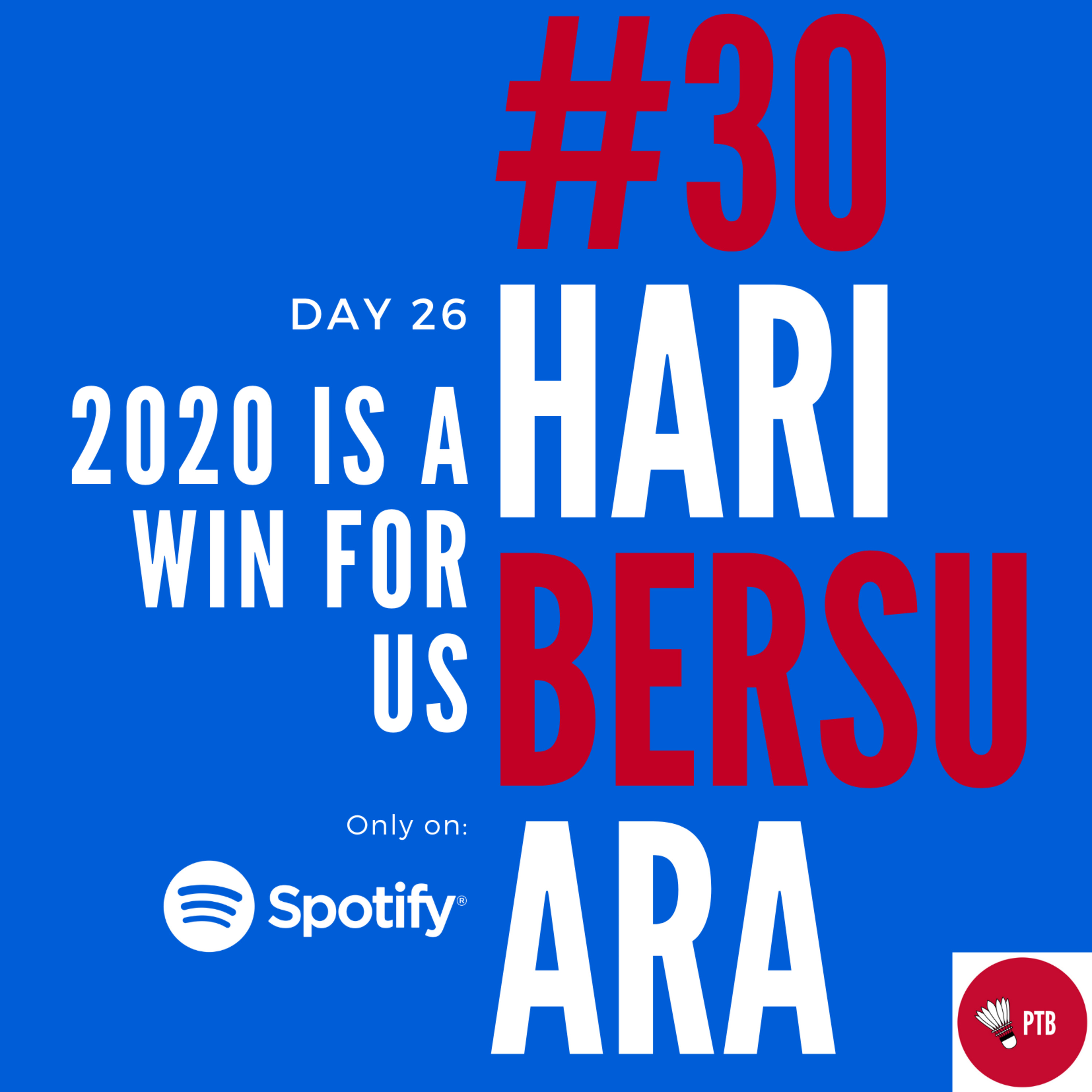 Episode 26 - 2020 is A Win for Us (English) | #30HariBersuara