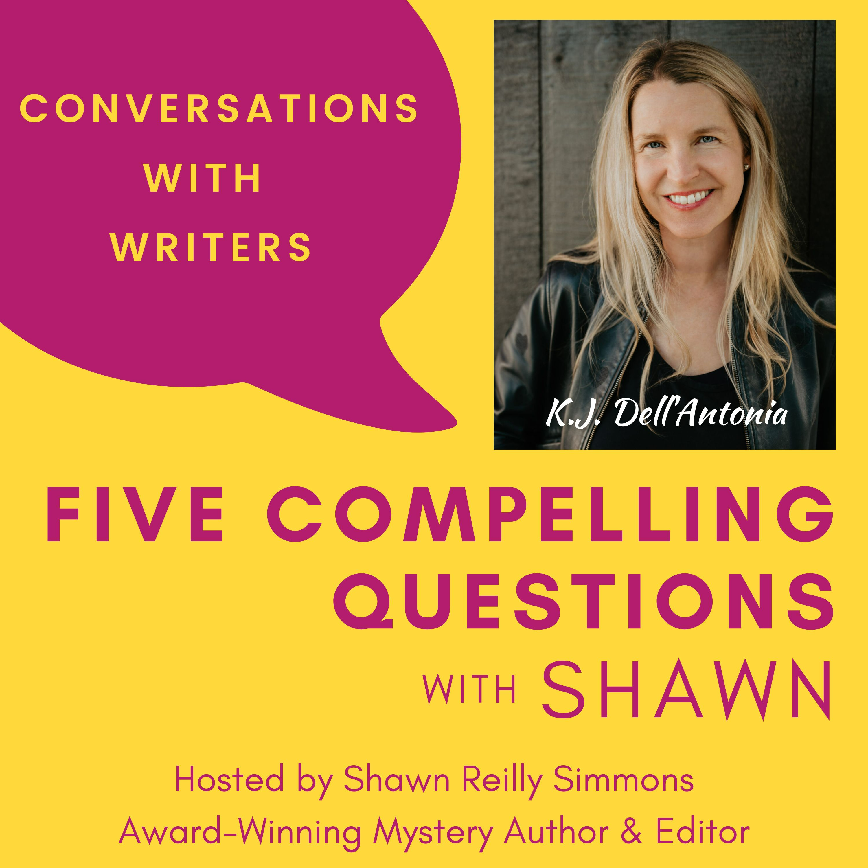 EP57: 5CQ for K.J. Dell'Antonia, New York Times Bestselling Author of IN HER BOOTS and THE CHICKEN SISTERS Episode cover