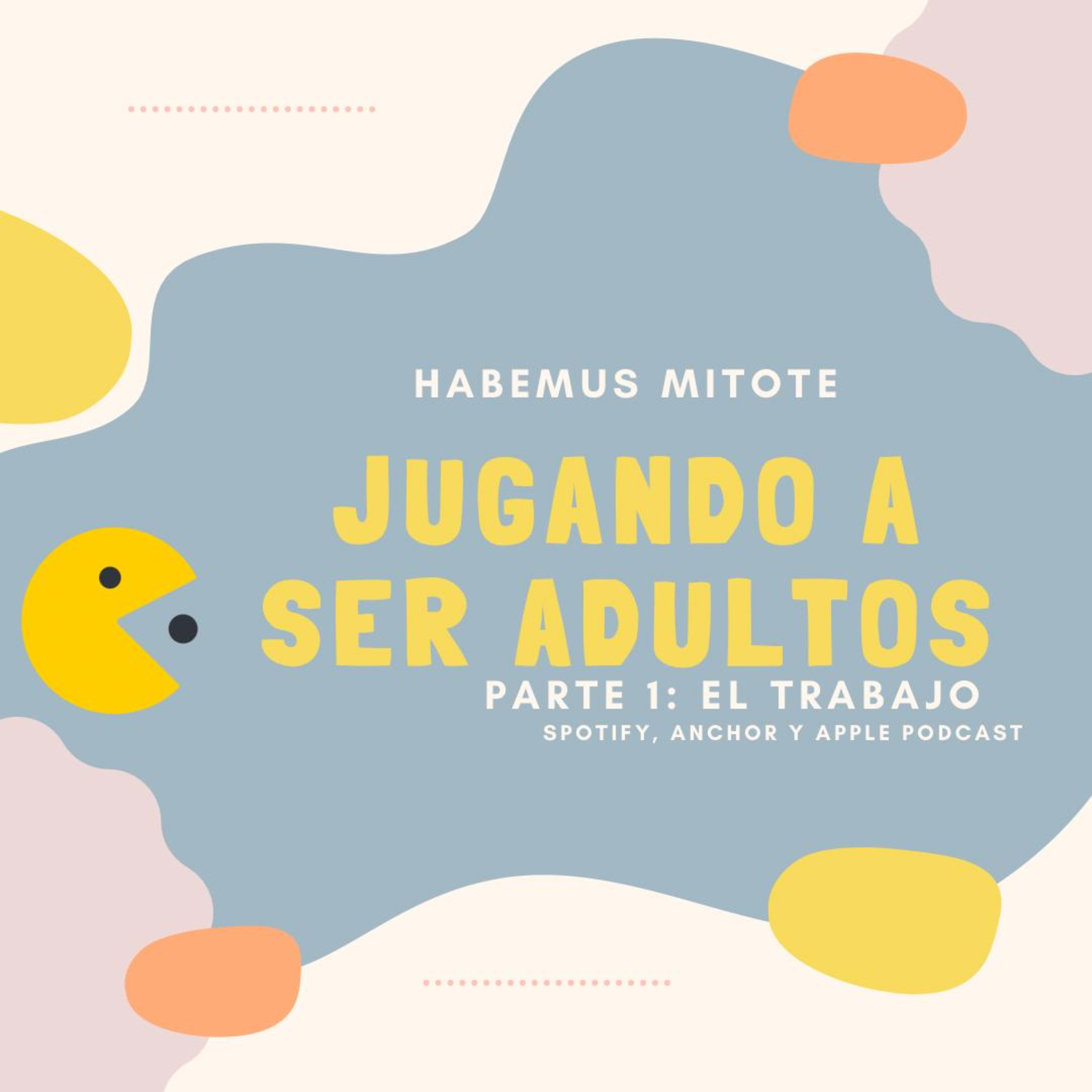 HABEMUS MITOTE