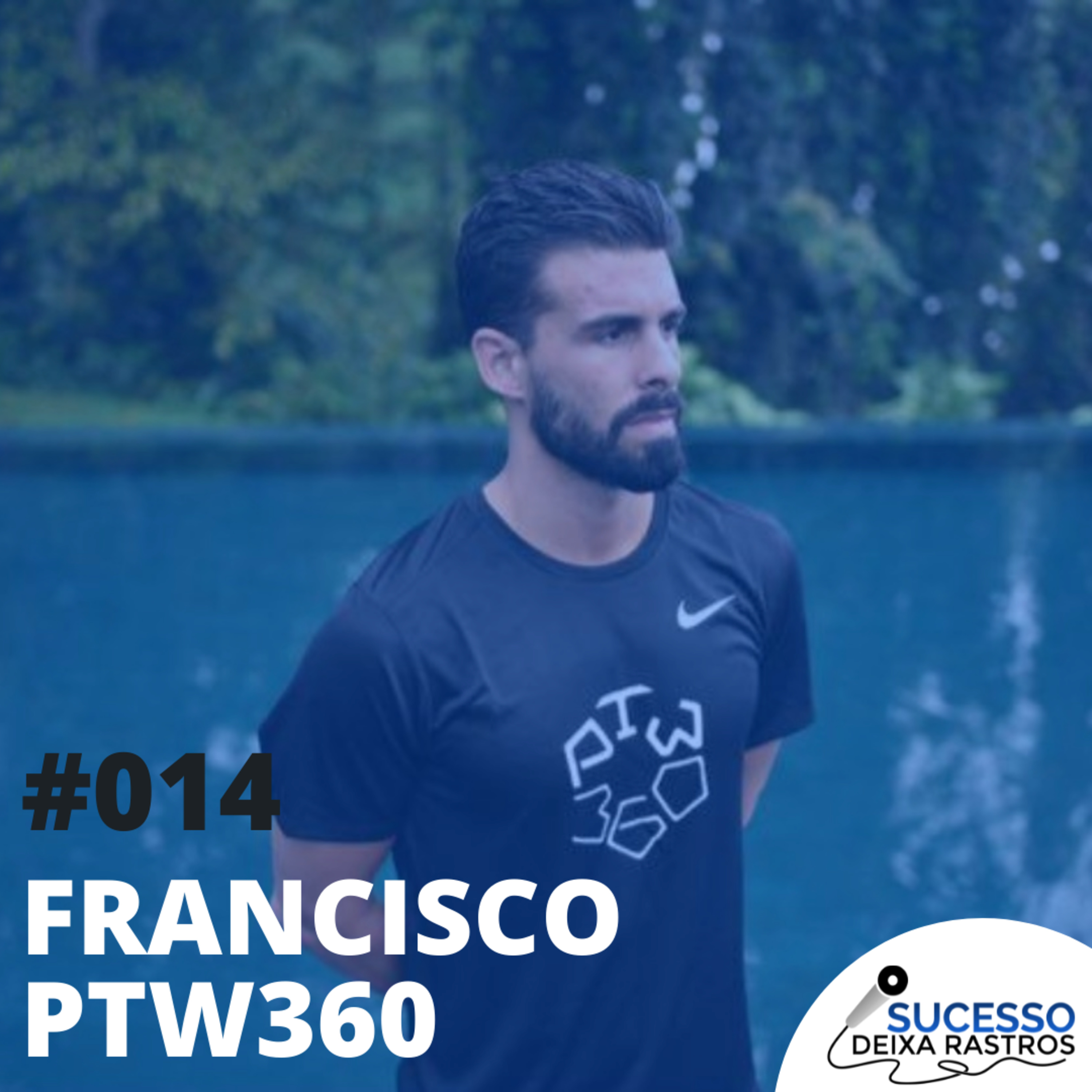 O Sucesso Deixa Rastros