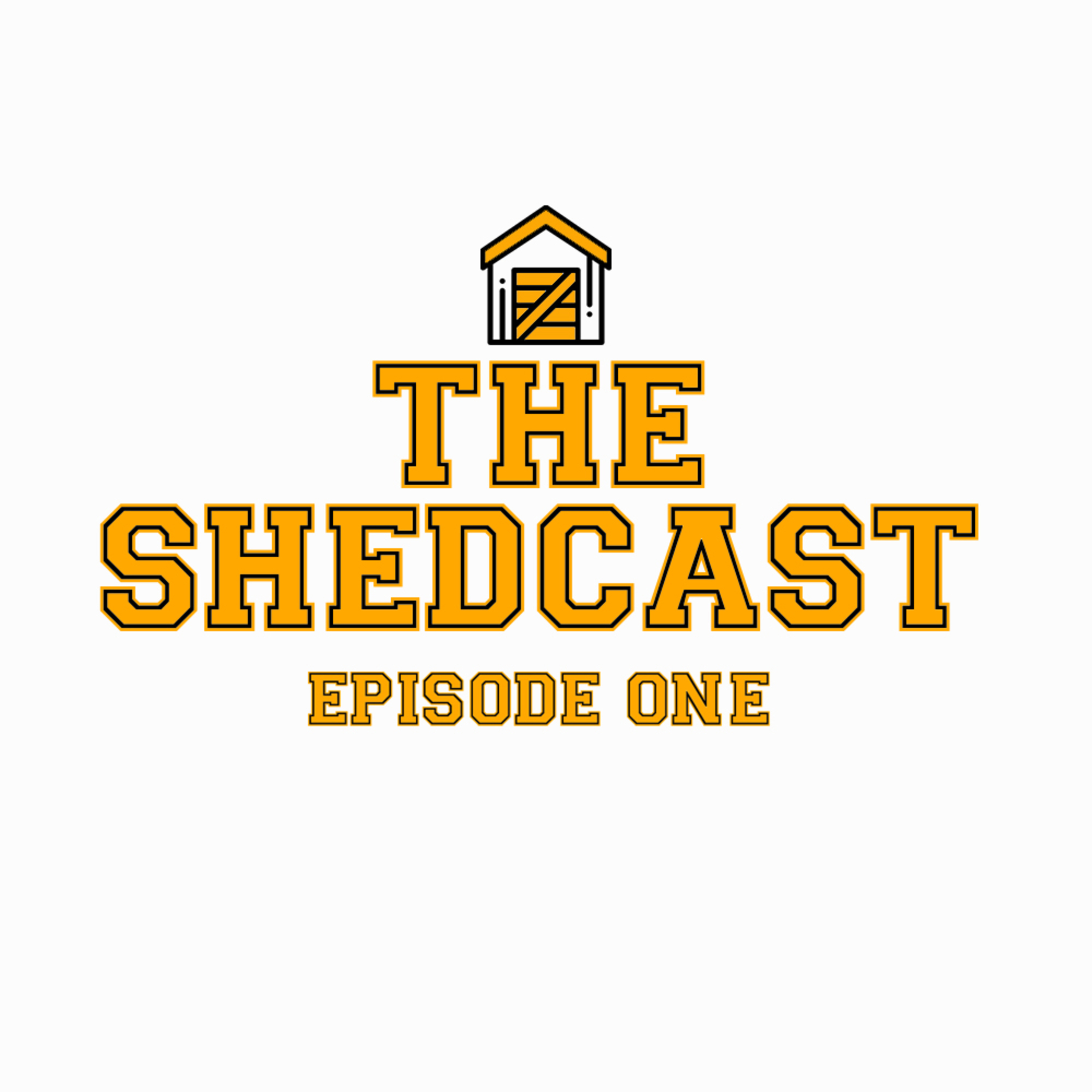 The Shedcast