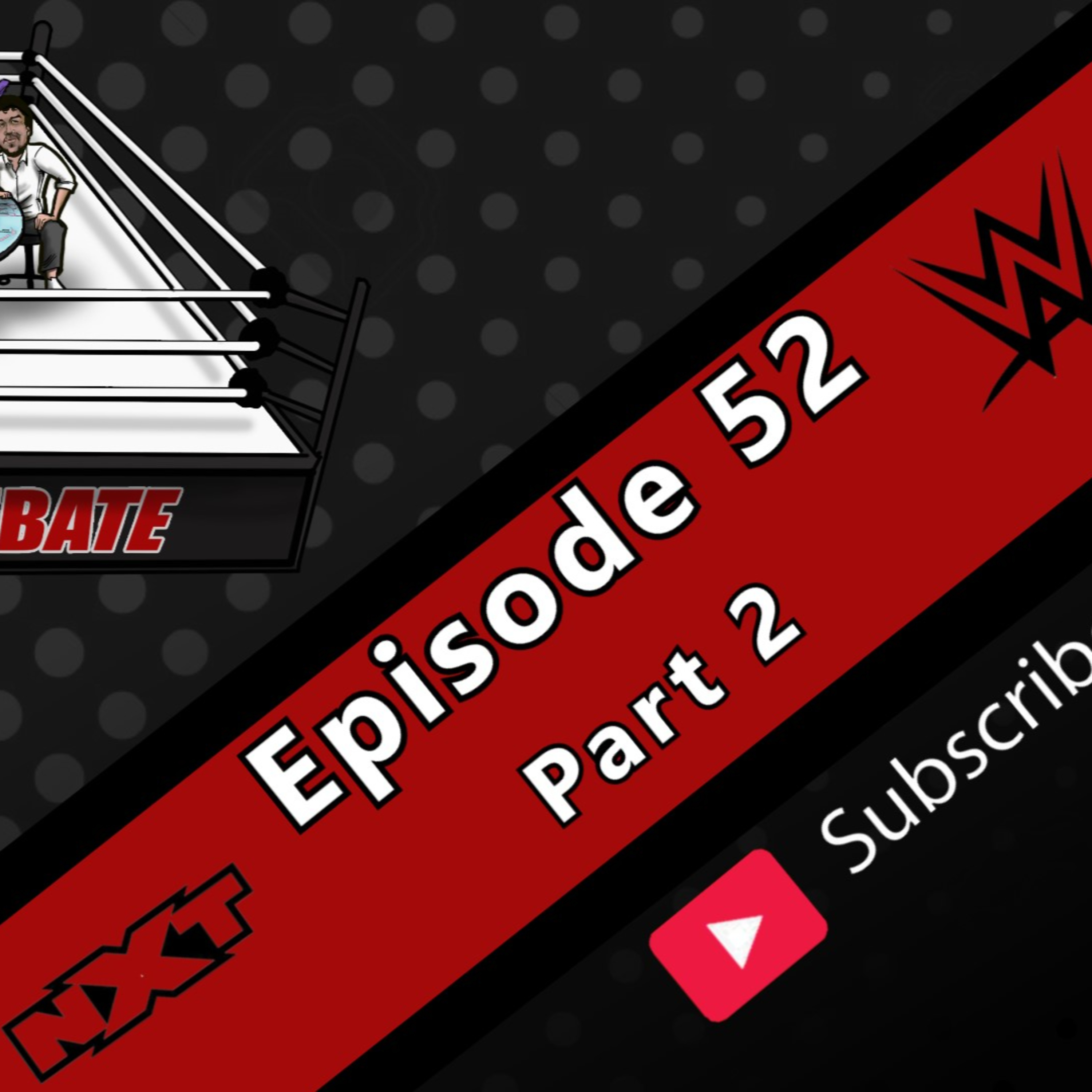 Circle Of Debate Podcast Episode 52 Part 2 episode artwork