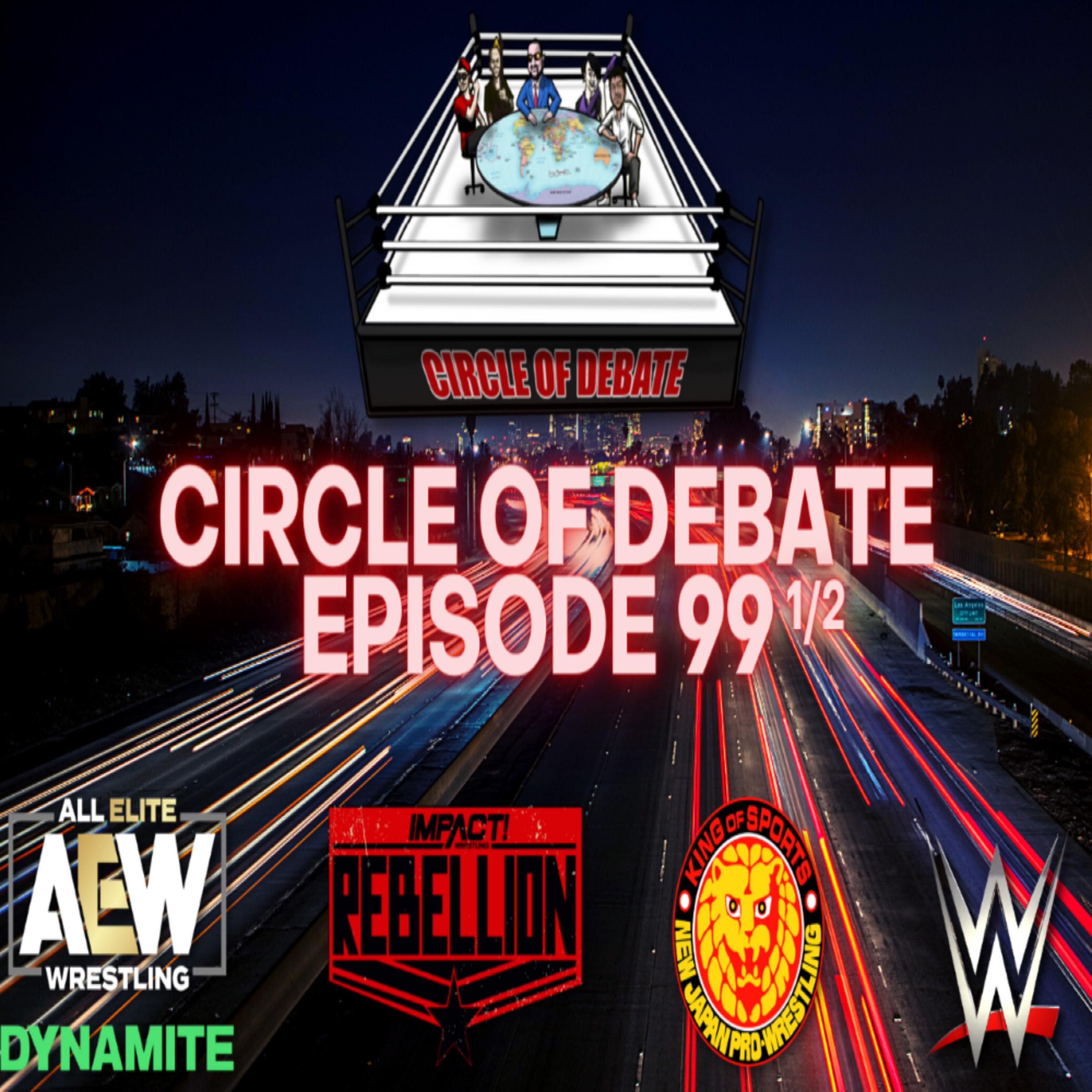 Circle Of Debate Episode 99 1/2 episode artwork