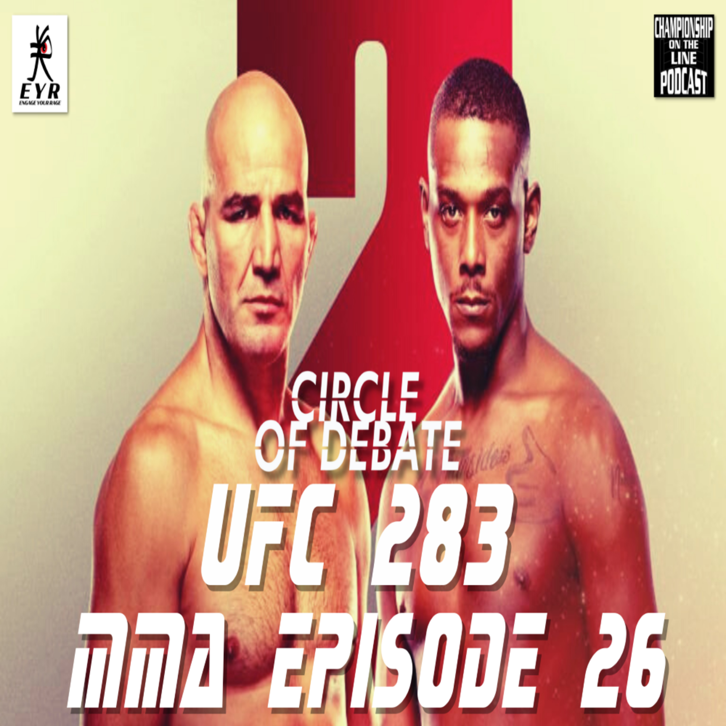 Circle Of Debate MMA Episode 26 episode artwork
