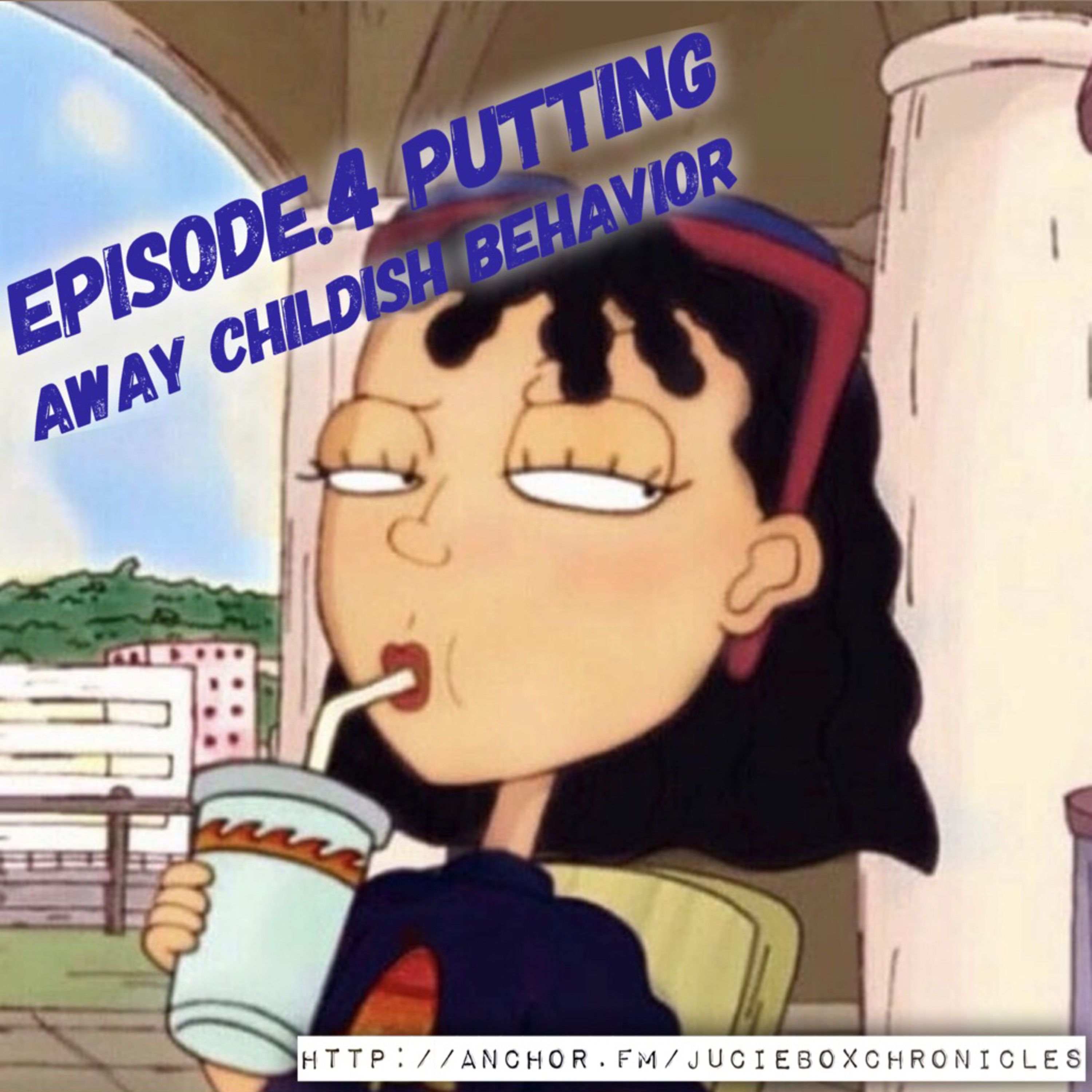 Episode.4 putting away childish behavior  episode artwork