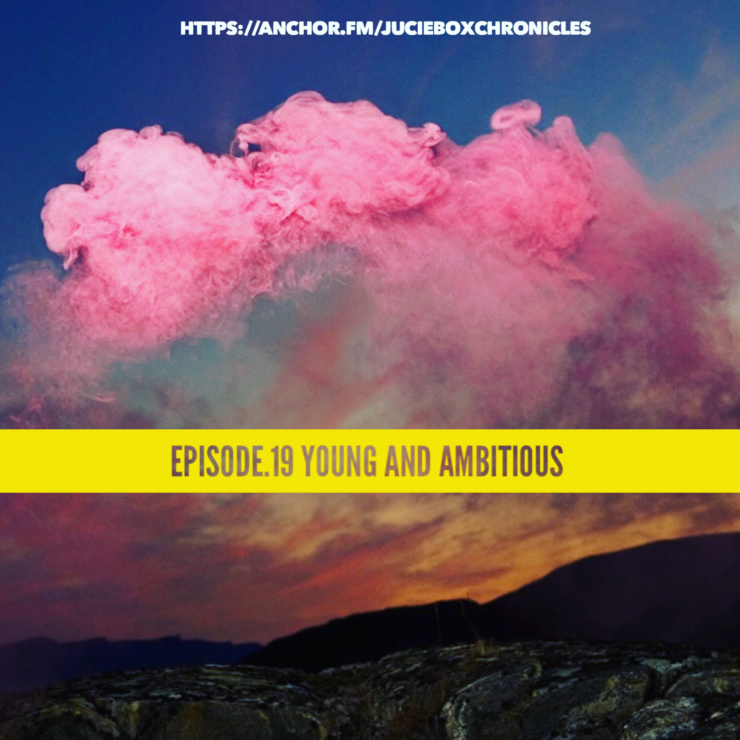 Episode.19 Young and Ambitious  episode artwork
