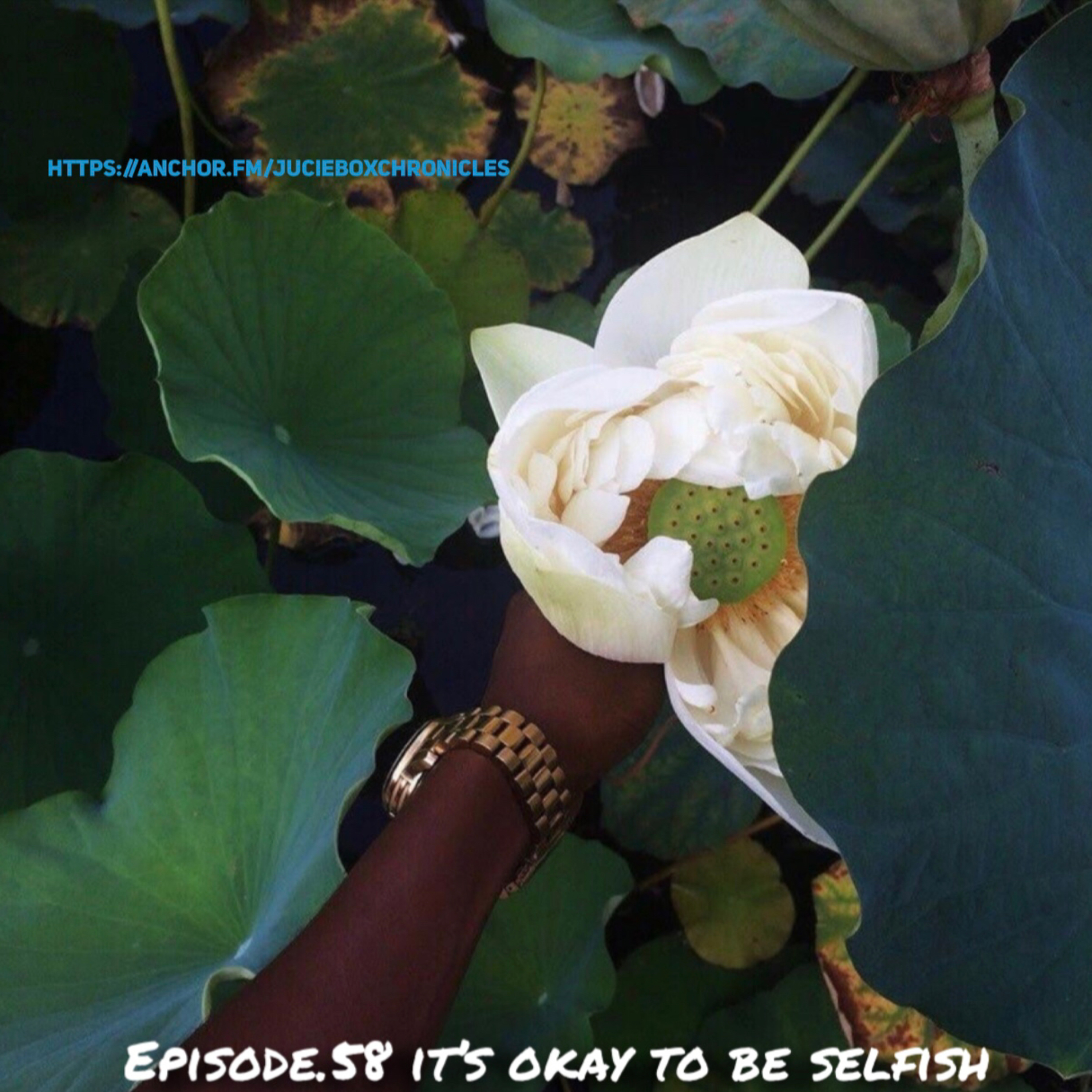 Episode.58 it’s okay to be selfish  episode artwork
