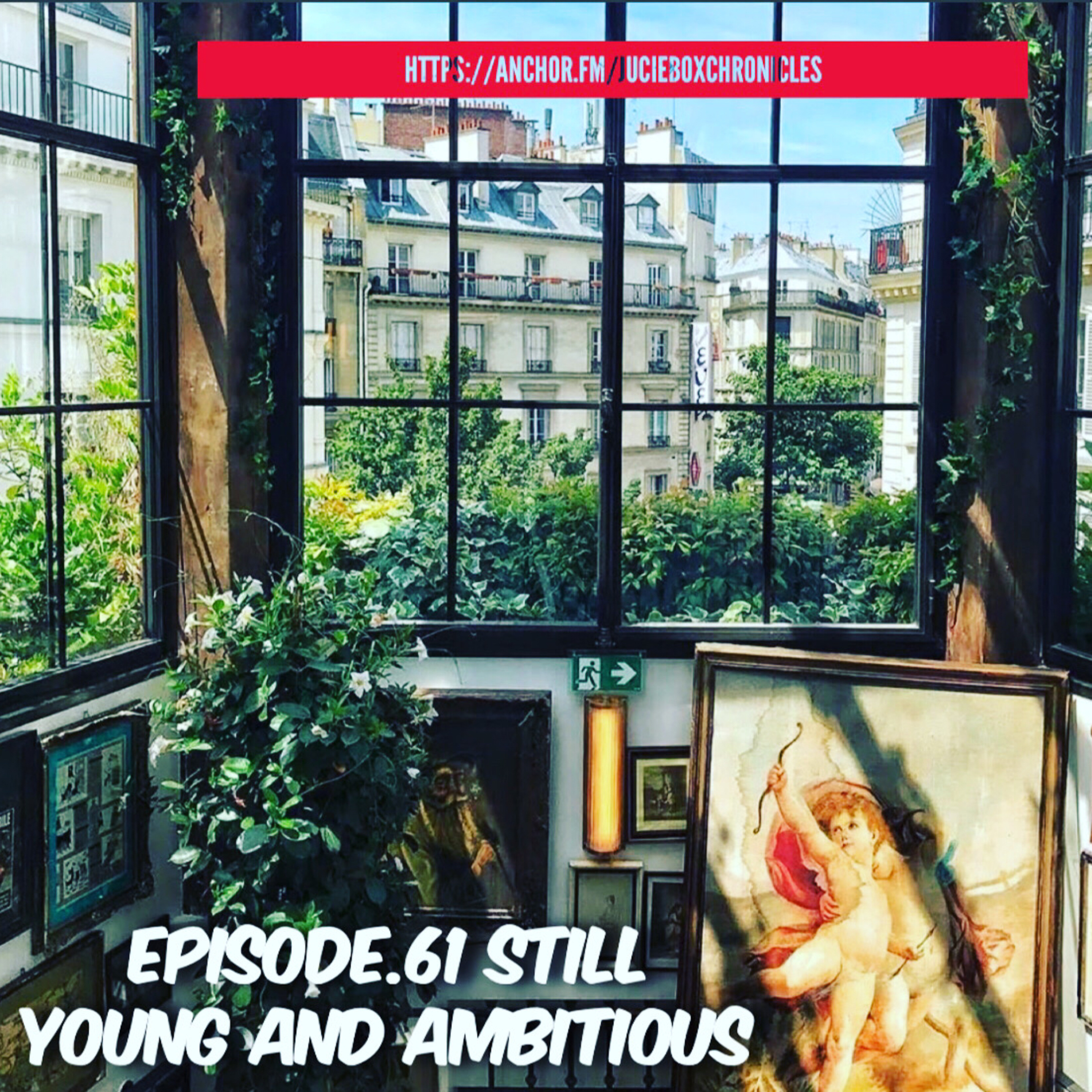 Episode.61 Still young and ambitious  episode artwork