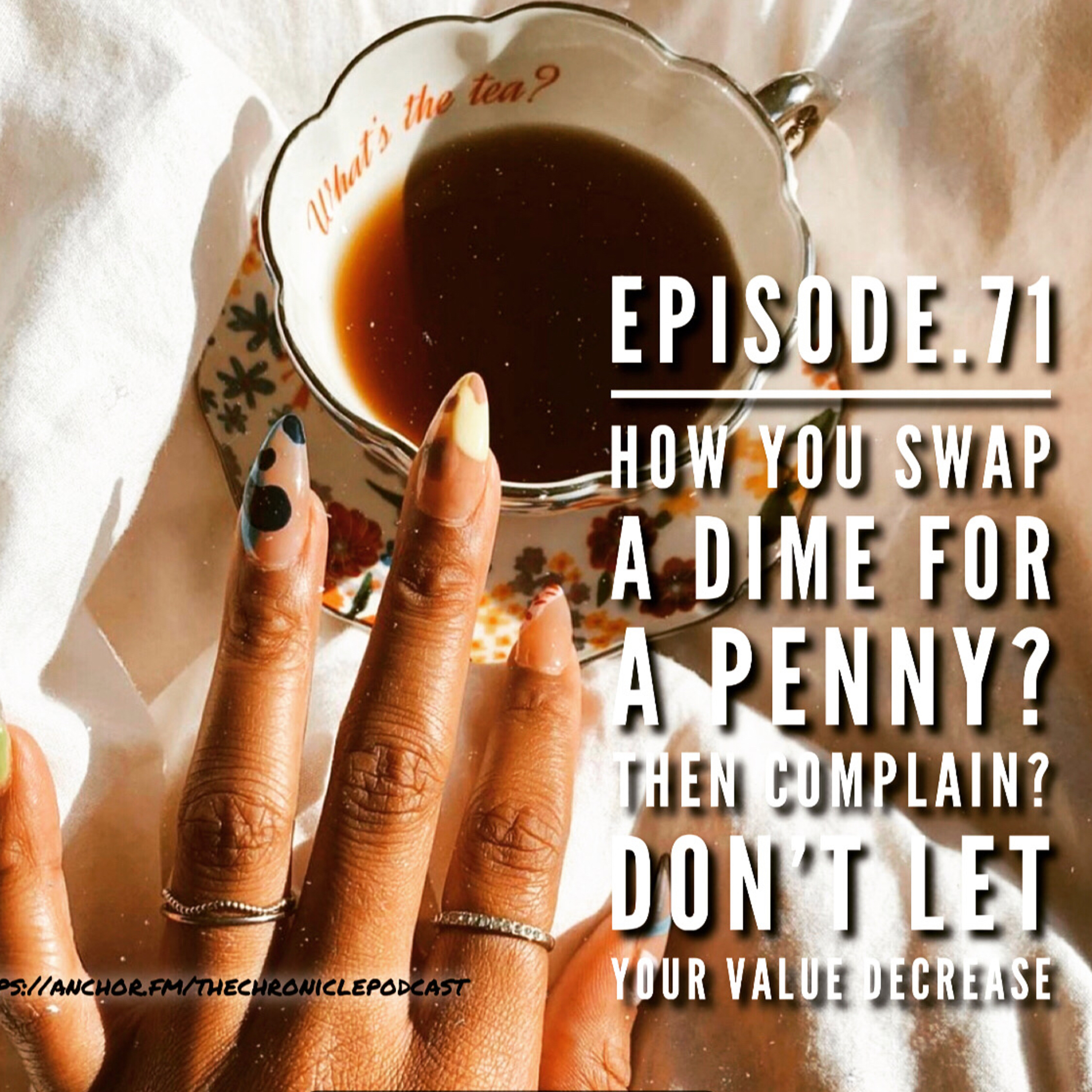 Episode. 71 how you swap a dime for a penny? episode artwork