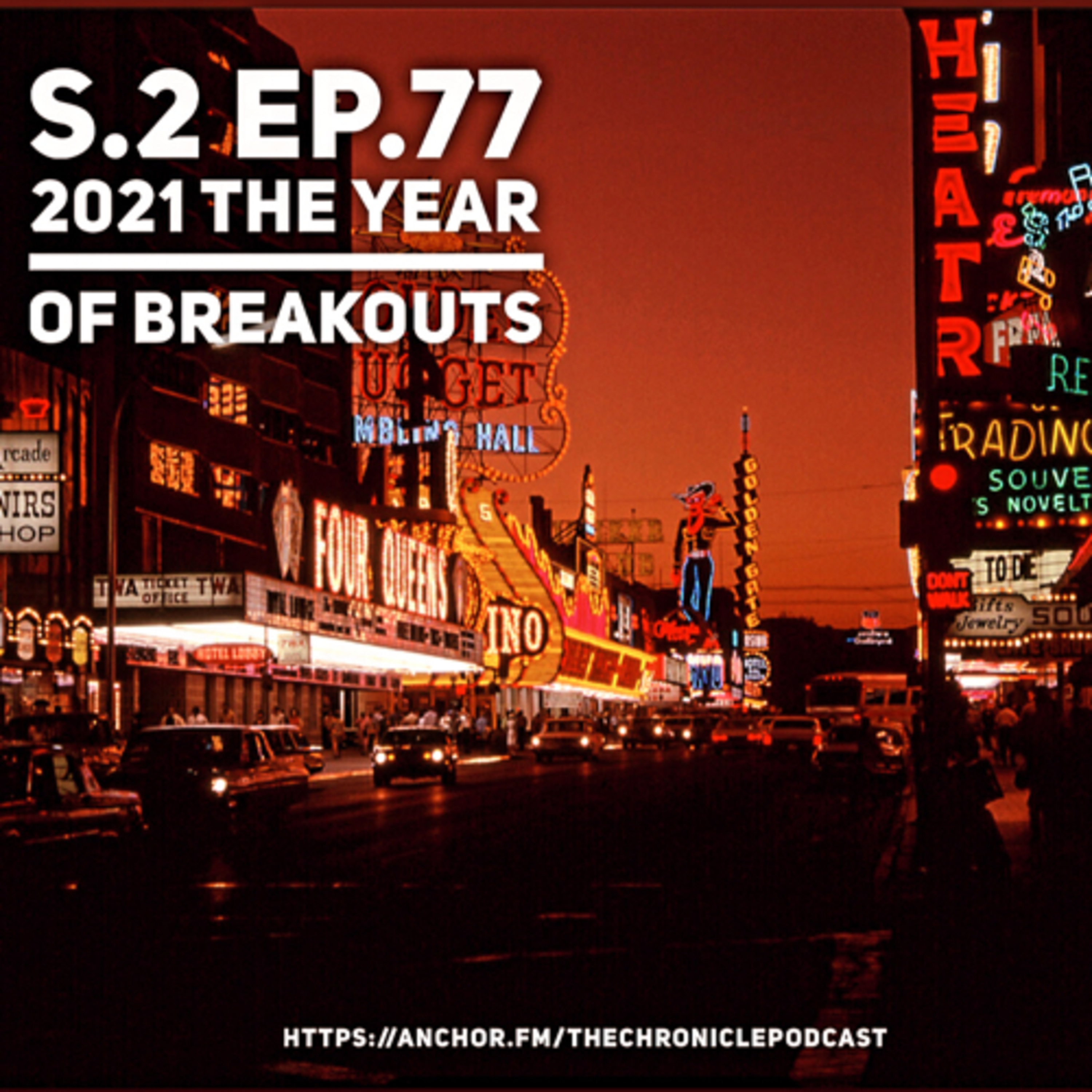 S.2 Ep.77 2021 the year of breakouts  episode artwork
