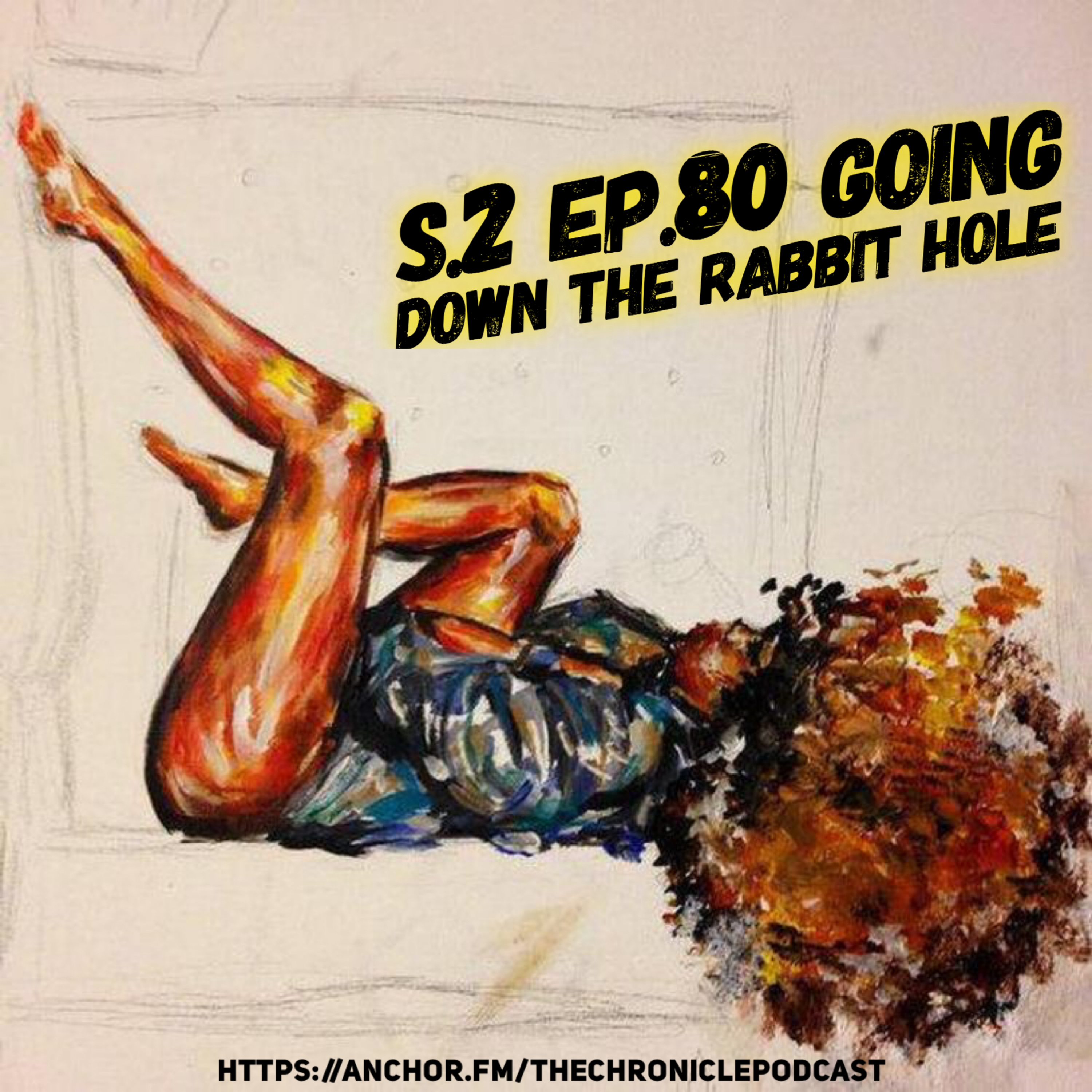S.2 Ep.80 down the rabbit hole episode artwork
