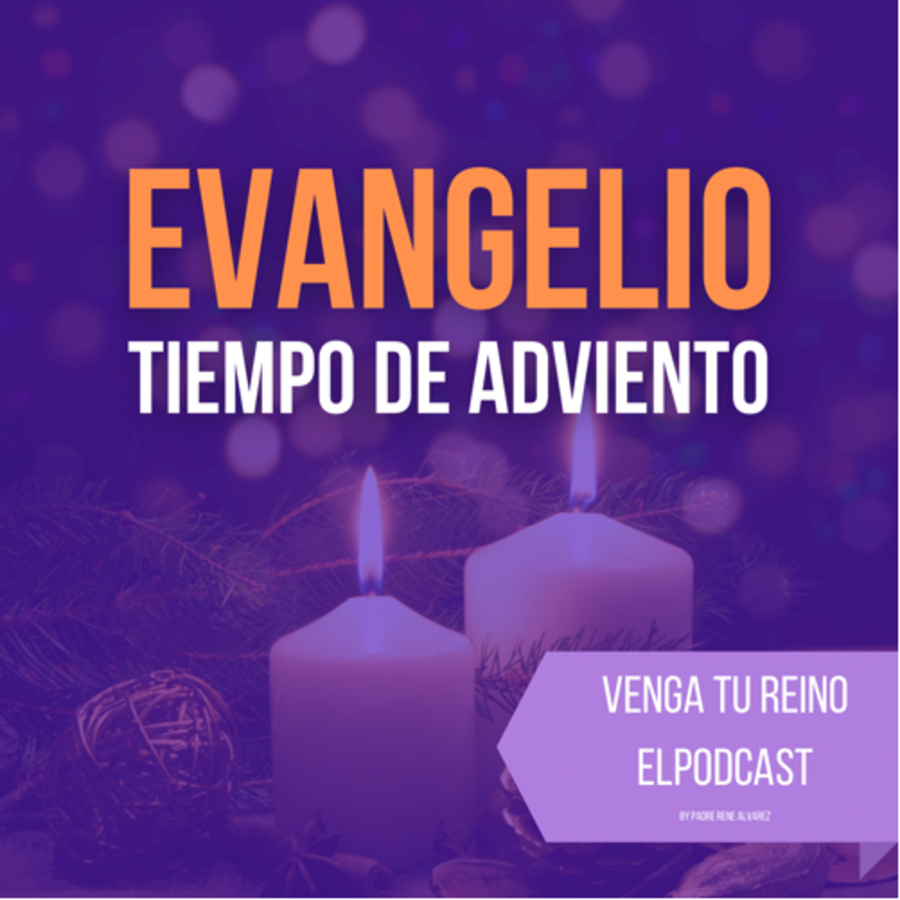 Venga Tu Reino El Podcast