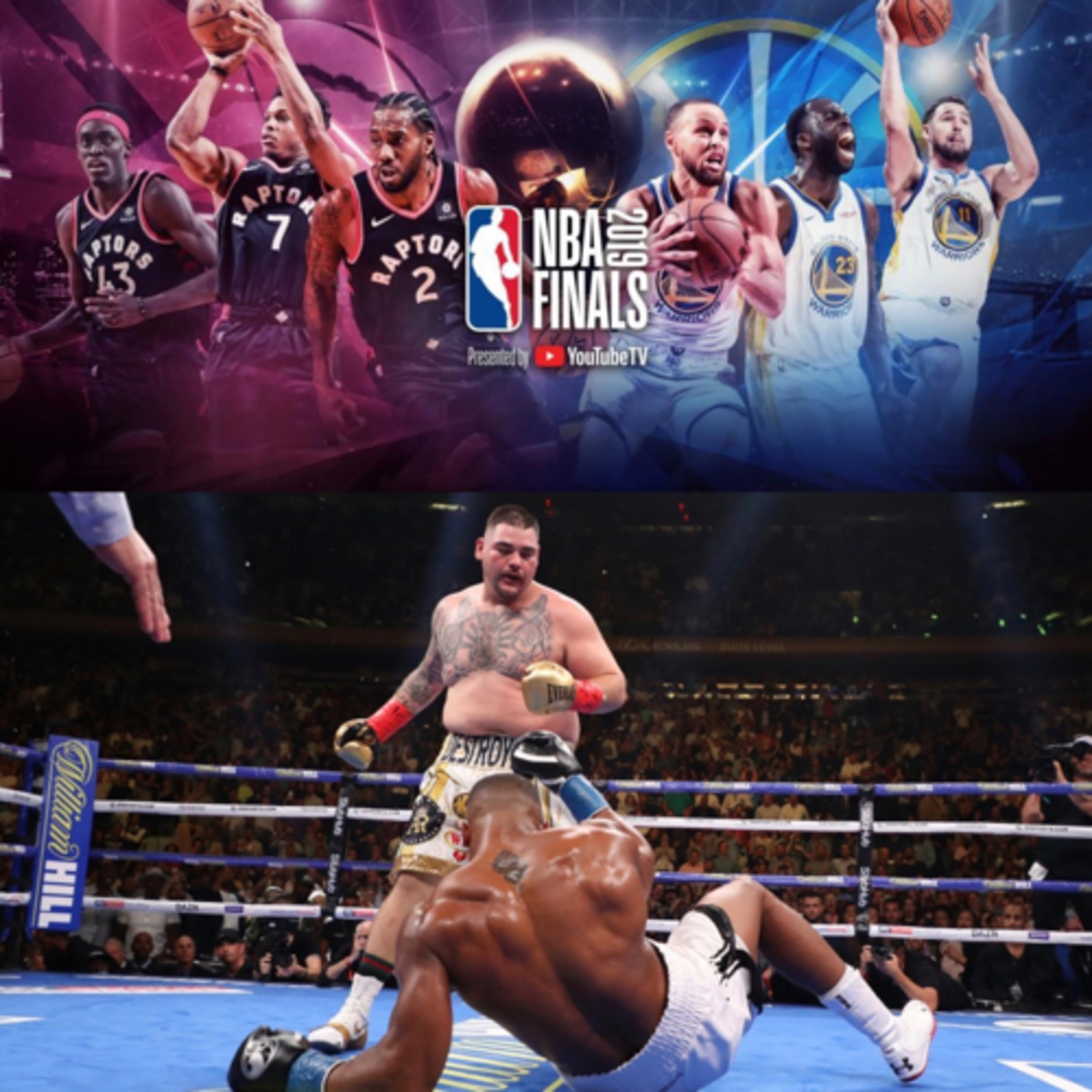 Episode 51: NBA Finals: Down Goes Golden State! Down Goes Toronto! Also, Down Goes Anthony Joshua?! episode artwork