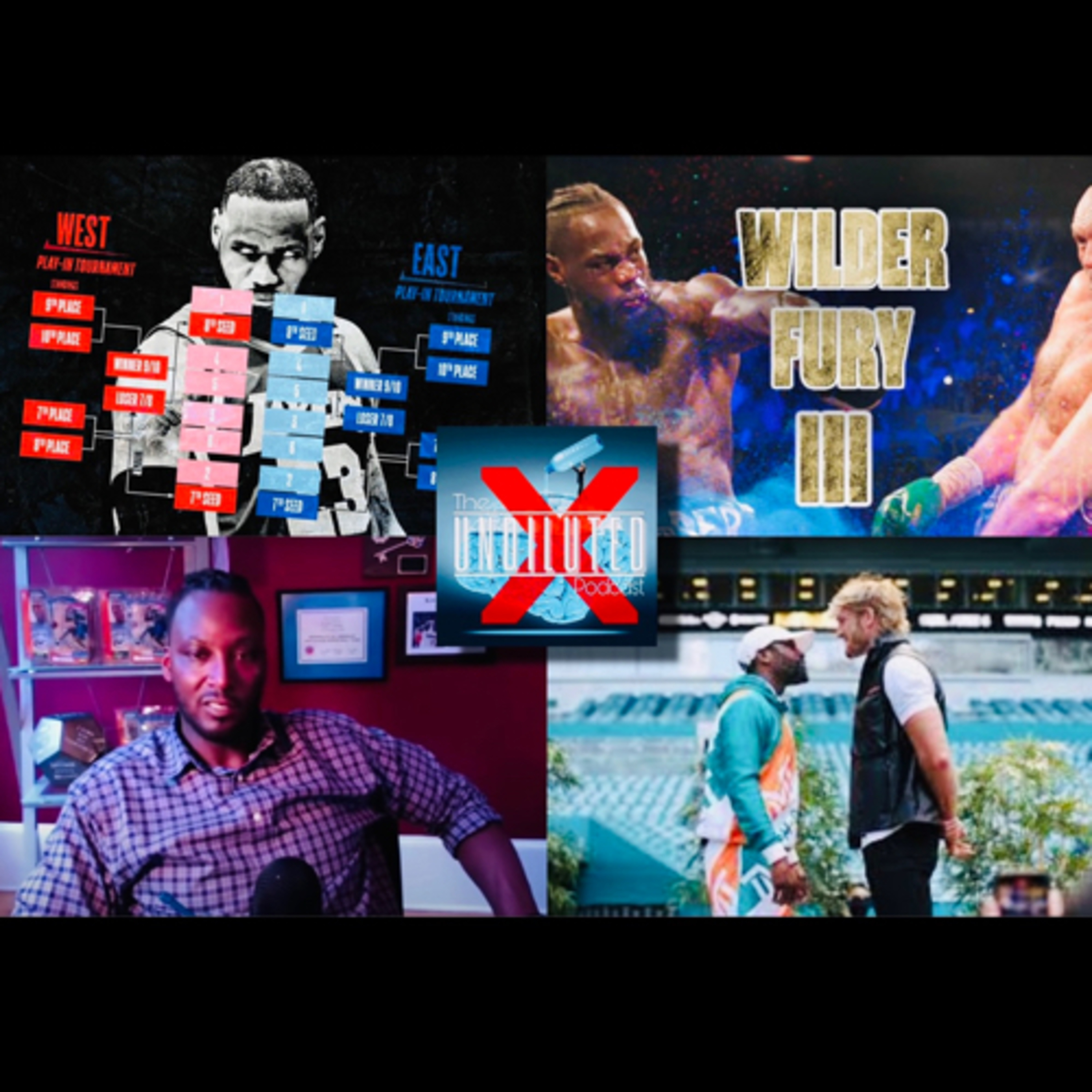 Episode 127 | SPORTS! NBA Play-In! Kwame Brown! Paul Vs. Mayweather! Wilder Vs. Fury III! episode artwork