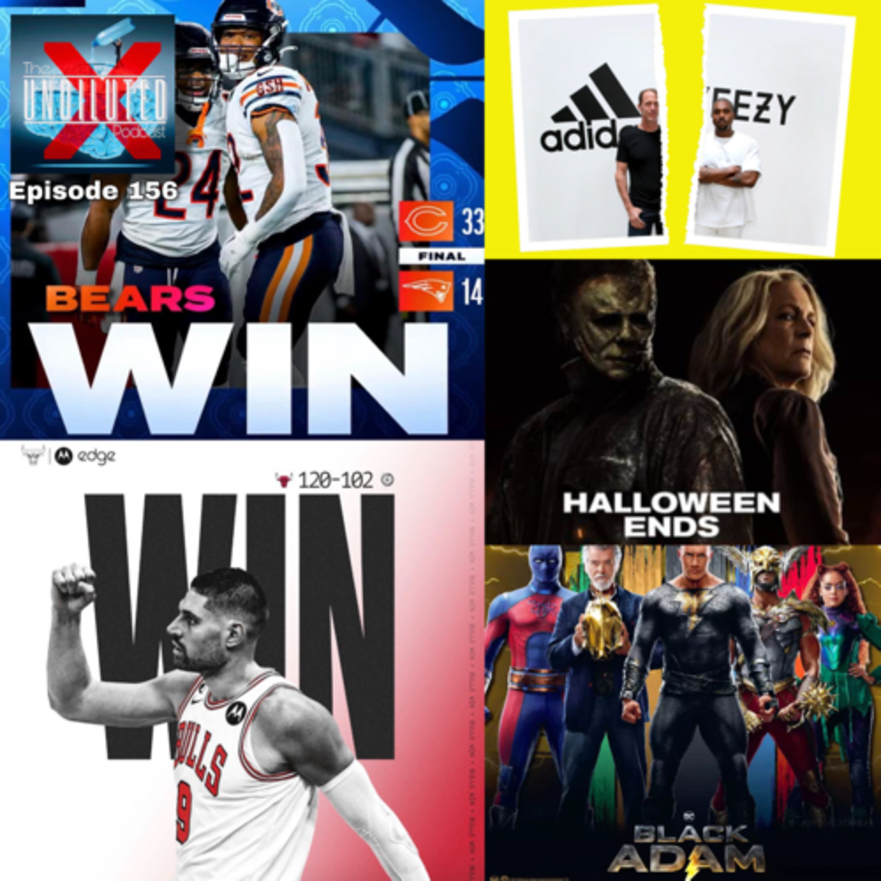 Episode 156 | Monday Night In The WINdy City! Ye & Adidas Breakup! Halloween Ends! Black Adam! episode artwork
