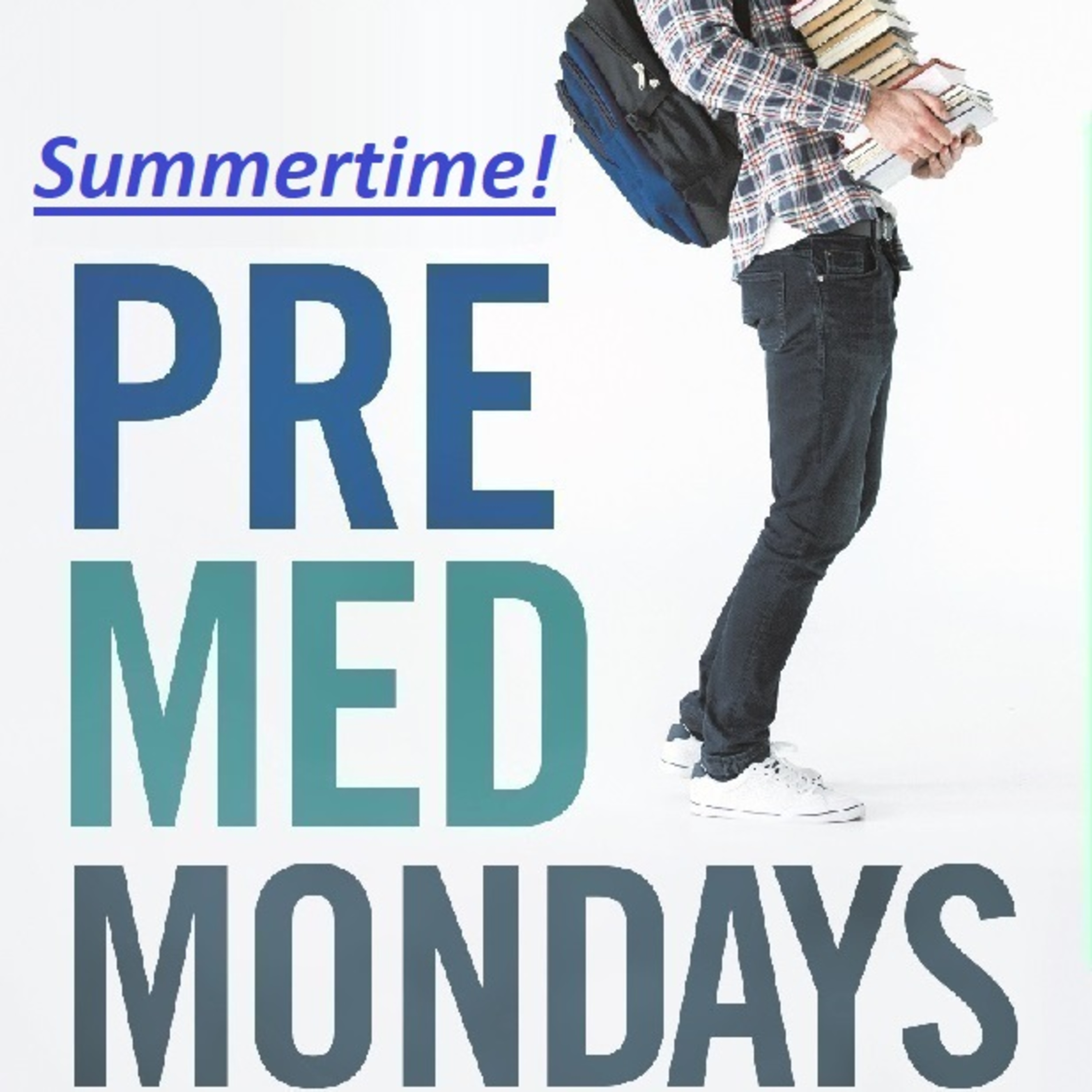 PreMed Mondays