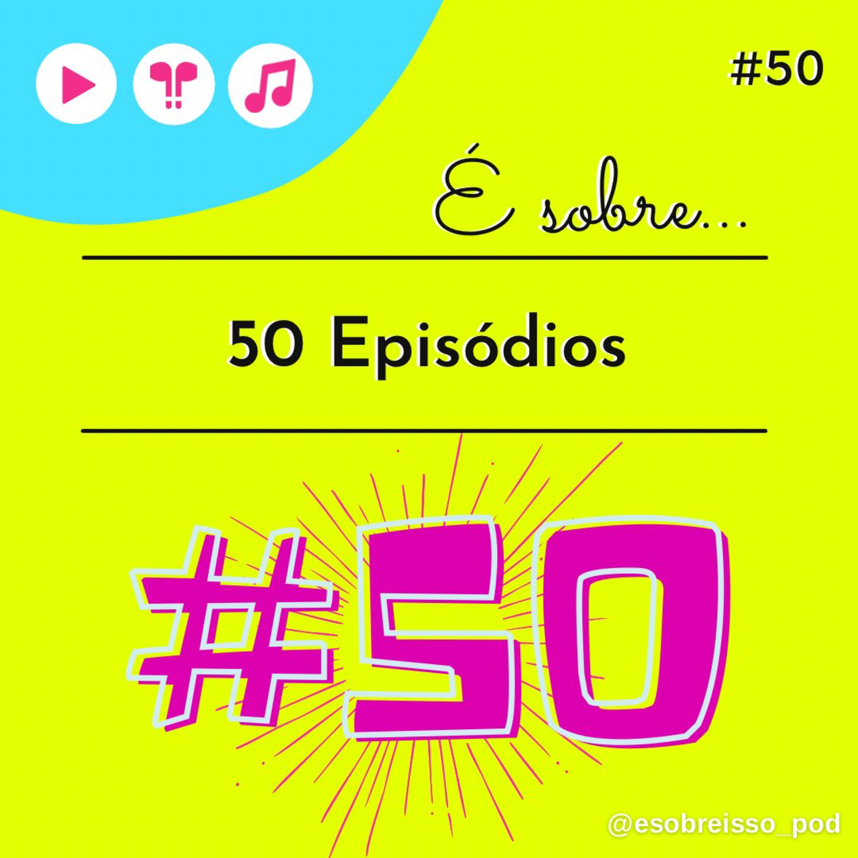É Sobre Isso Pod