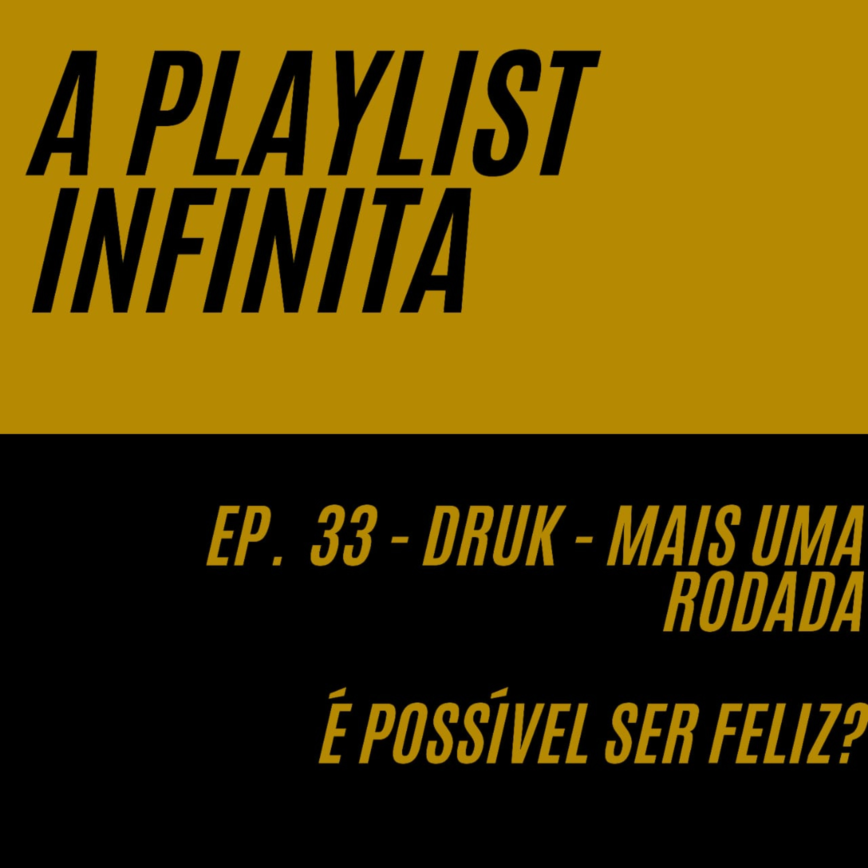 A Playlist Infinita