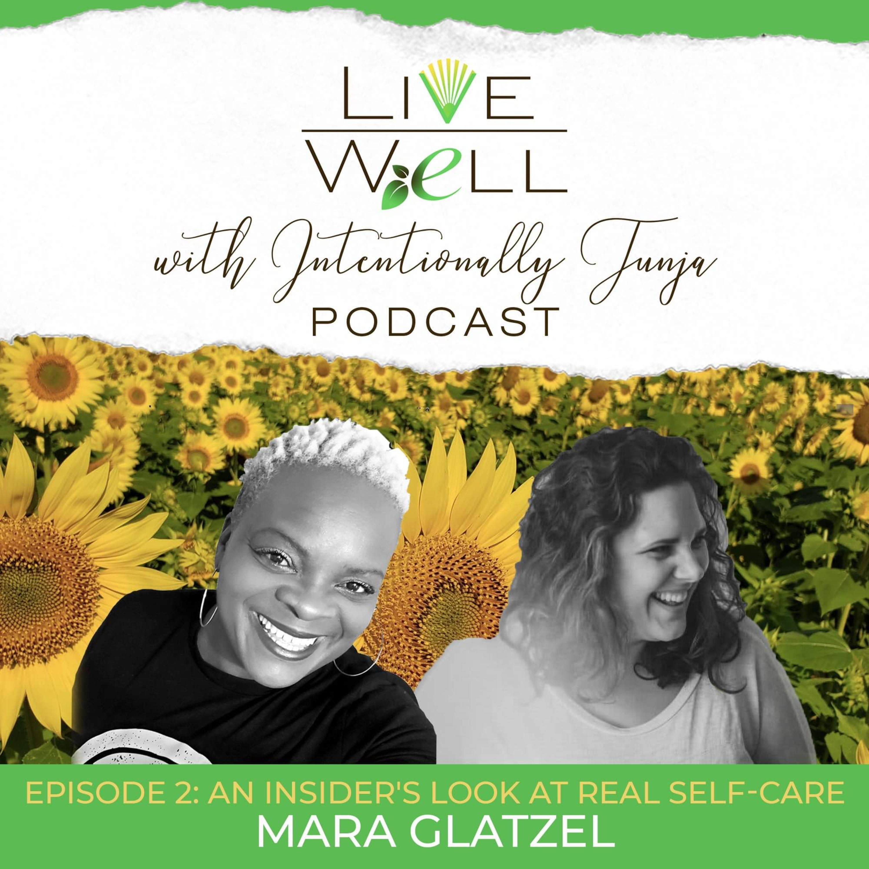 LIVE WELL | WITH INTENTIONALLY TUNJA