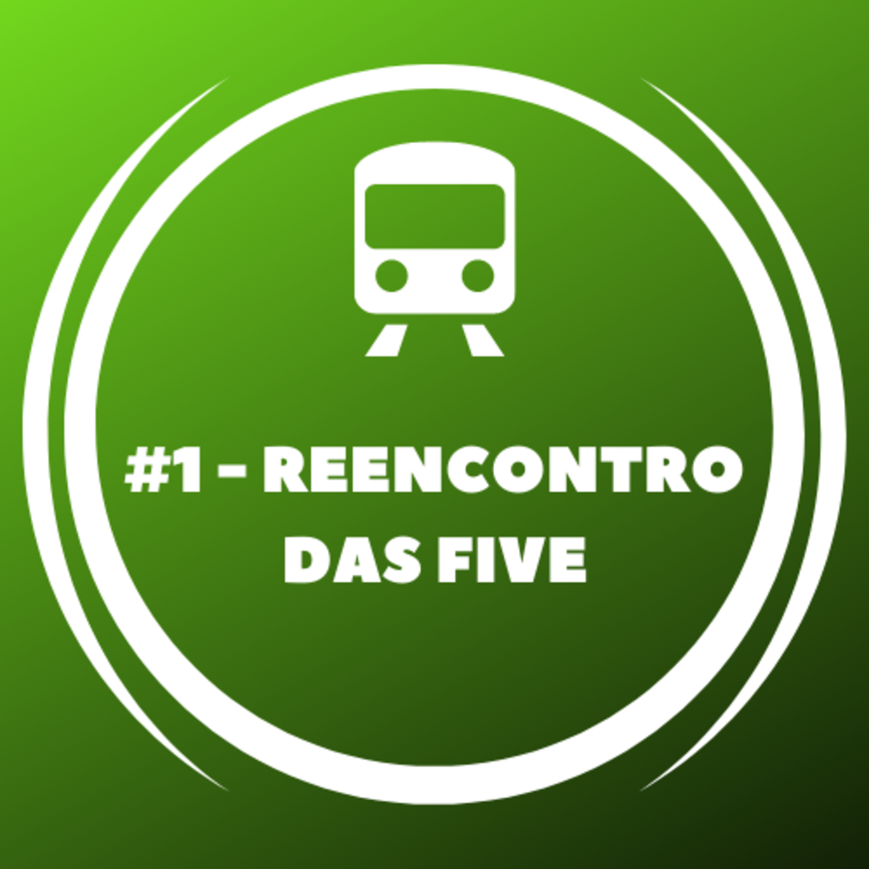 #1 - Reencontro das five episode artwork