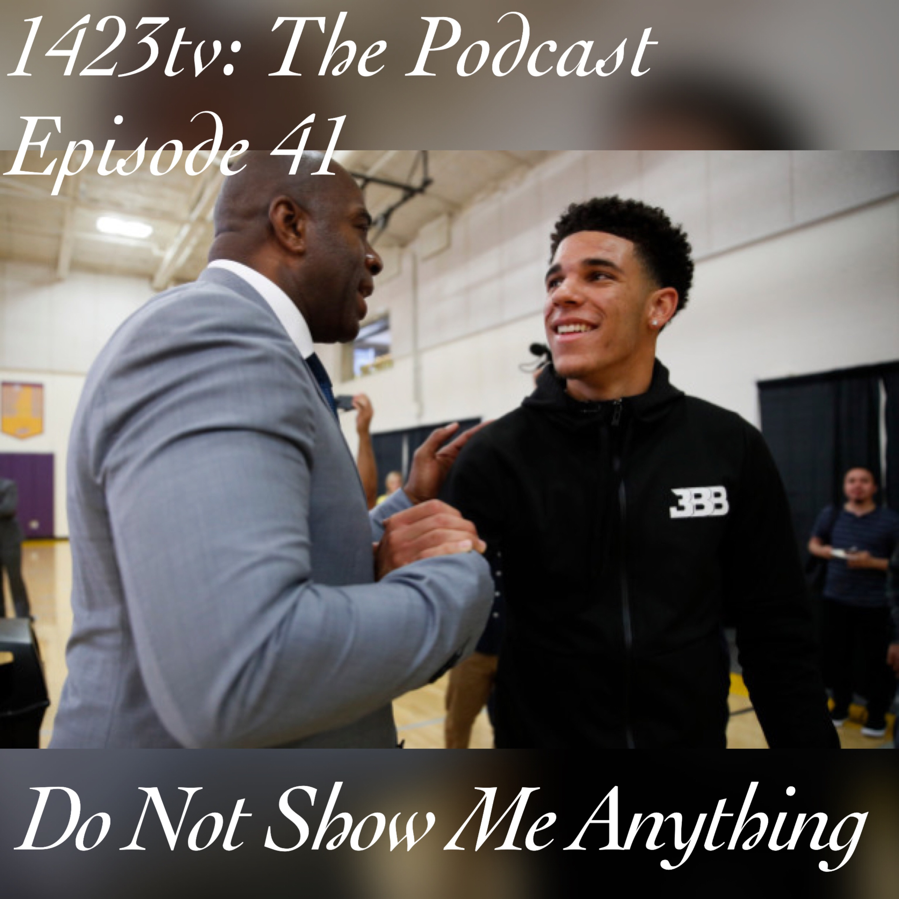 Episode 41 - Do Not Show Me Anything episode artwork