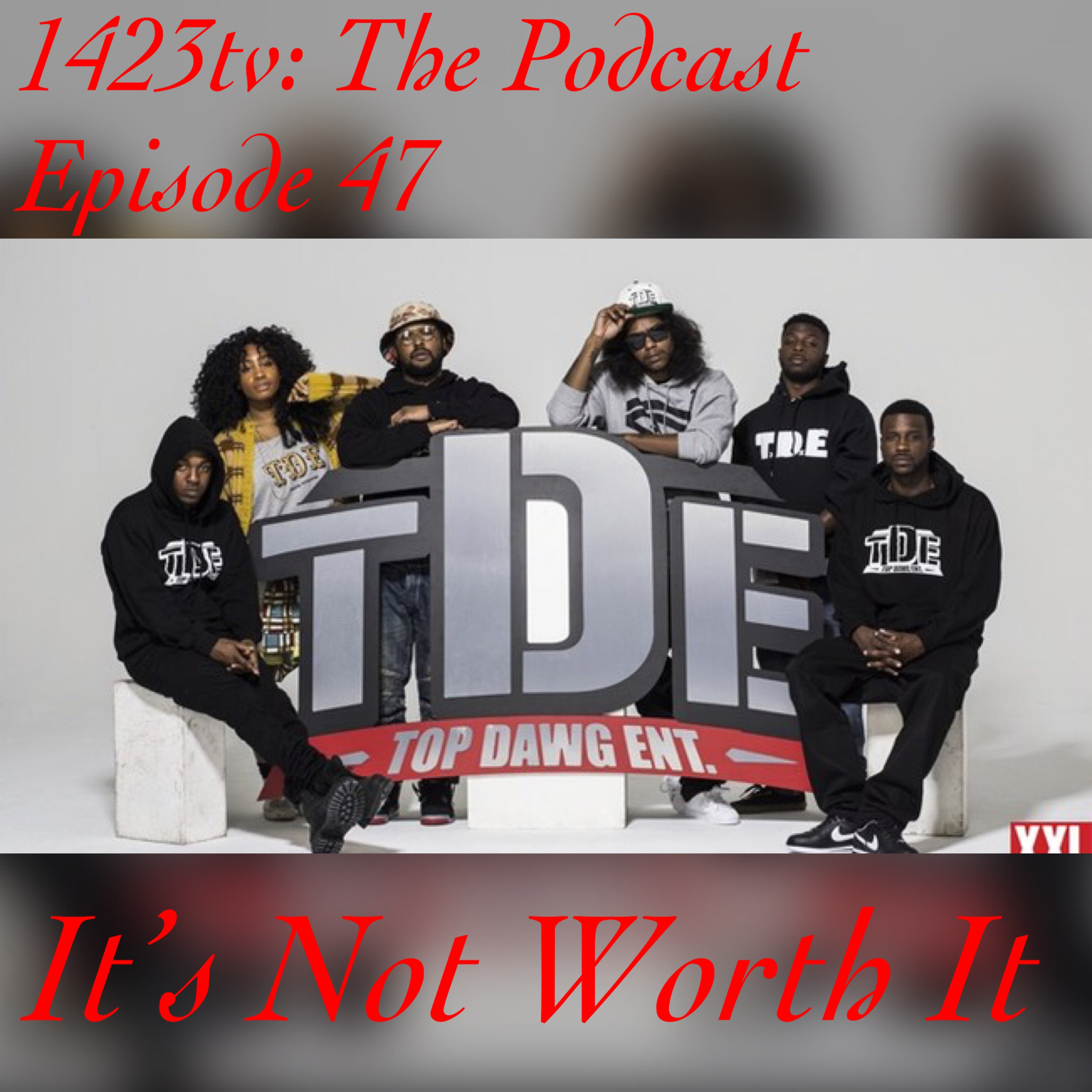 Episode 47 - It's Not Worth It episode artwork