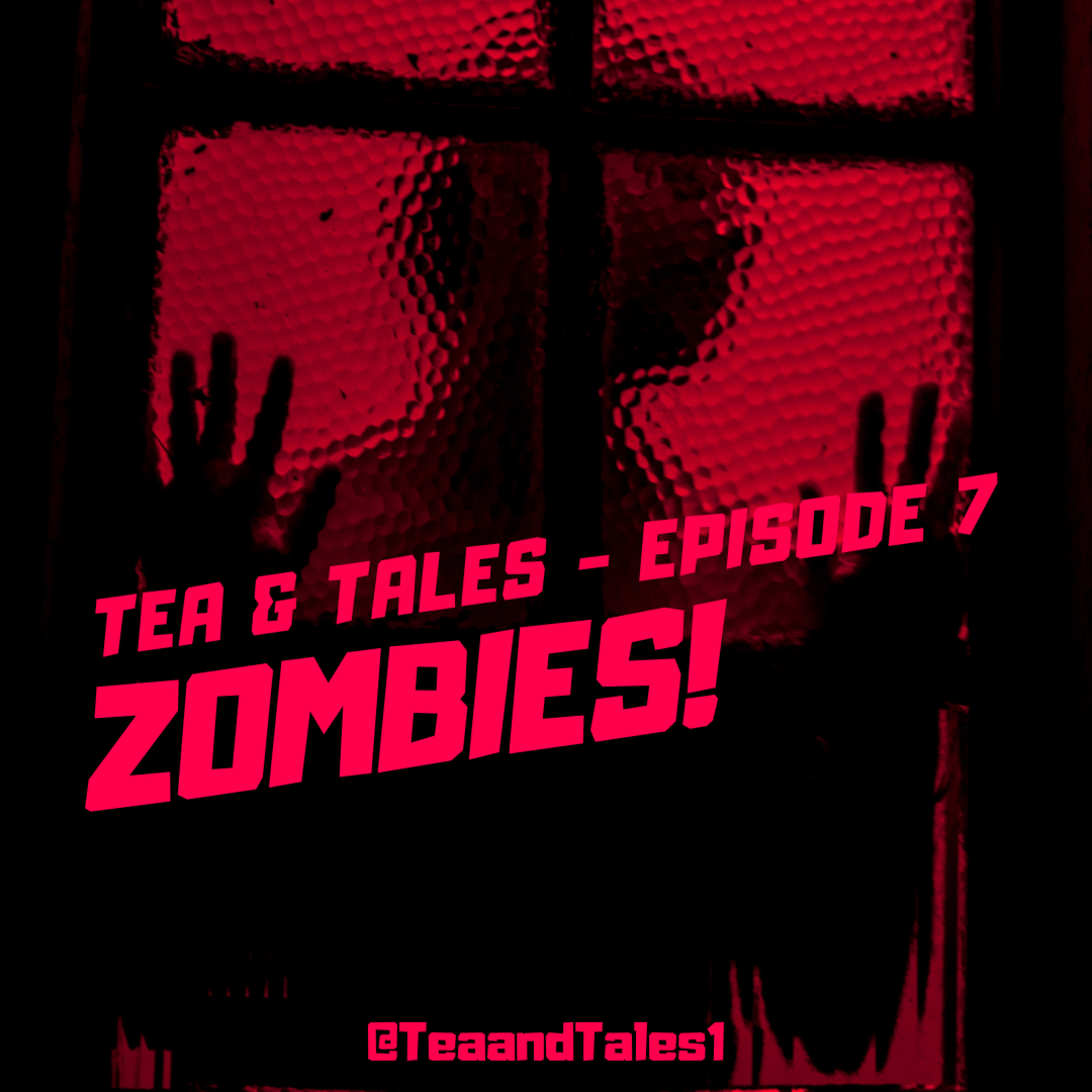 Episode 7 - Zombies! episode artwork