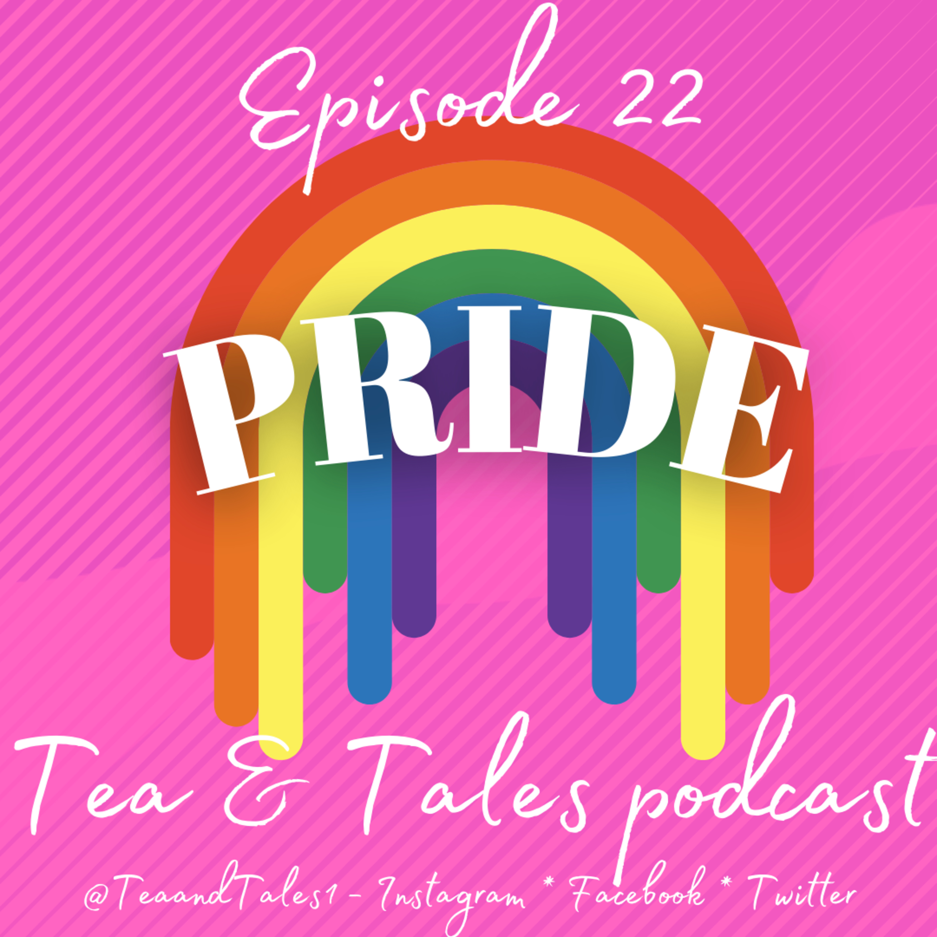 Episode 22 - PRIDE episode artwork