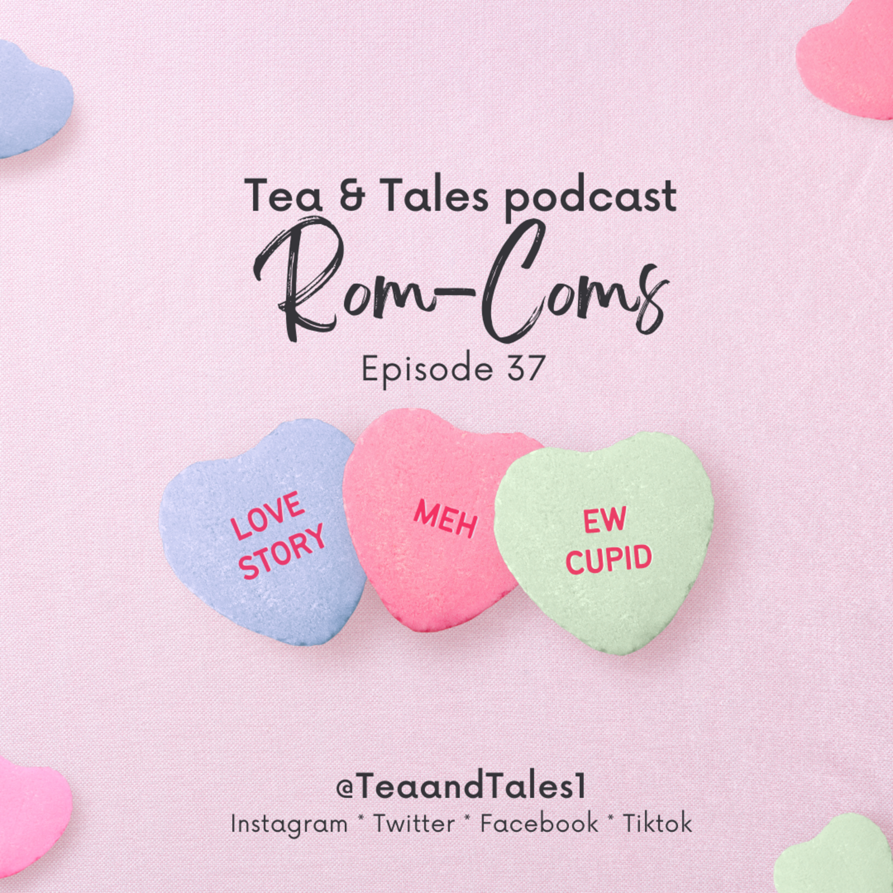 Episode 37 - Rom-Coms episode artwork