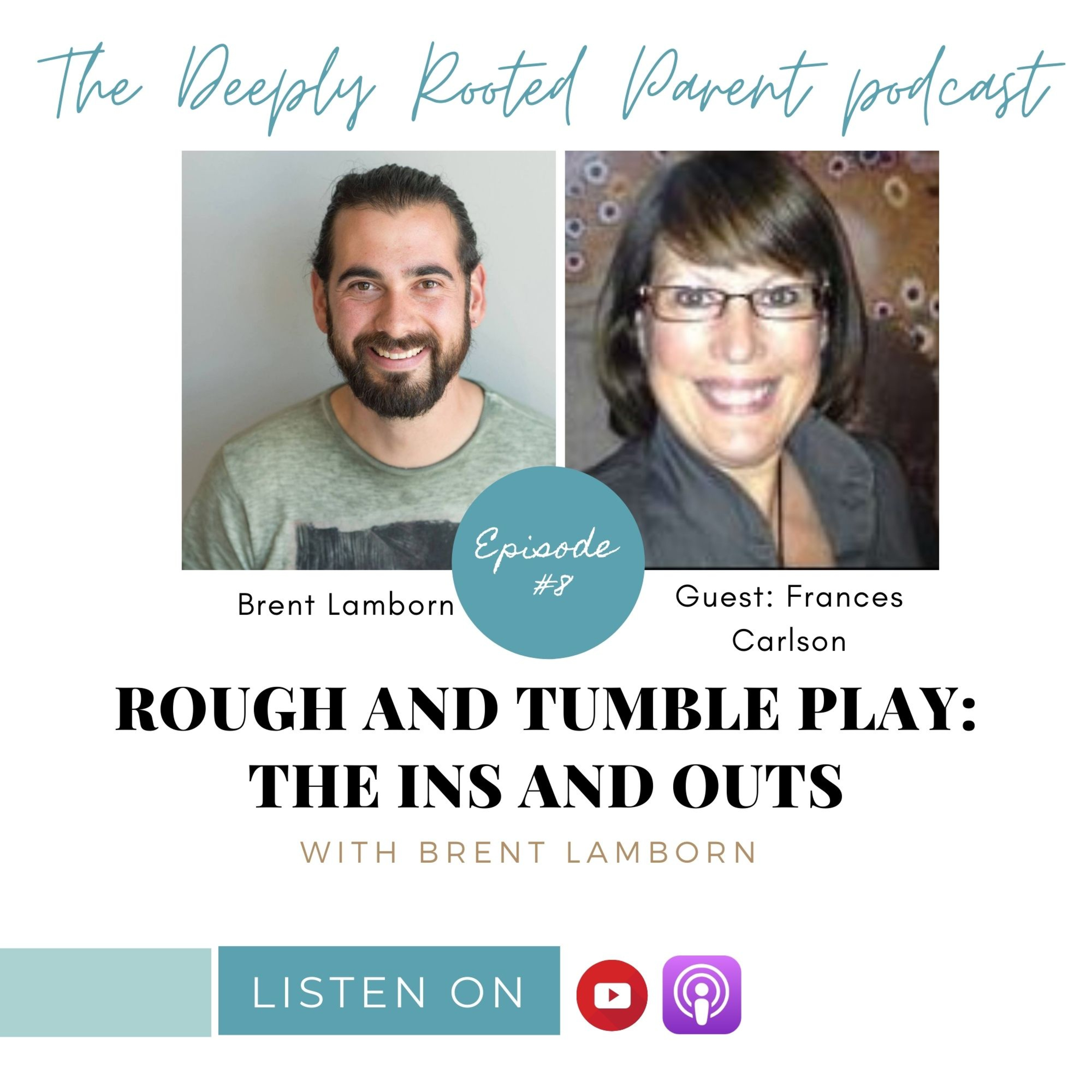 The Deeply Rooted Parent Podcast