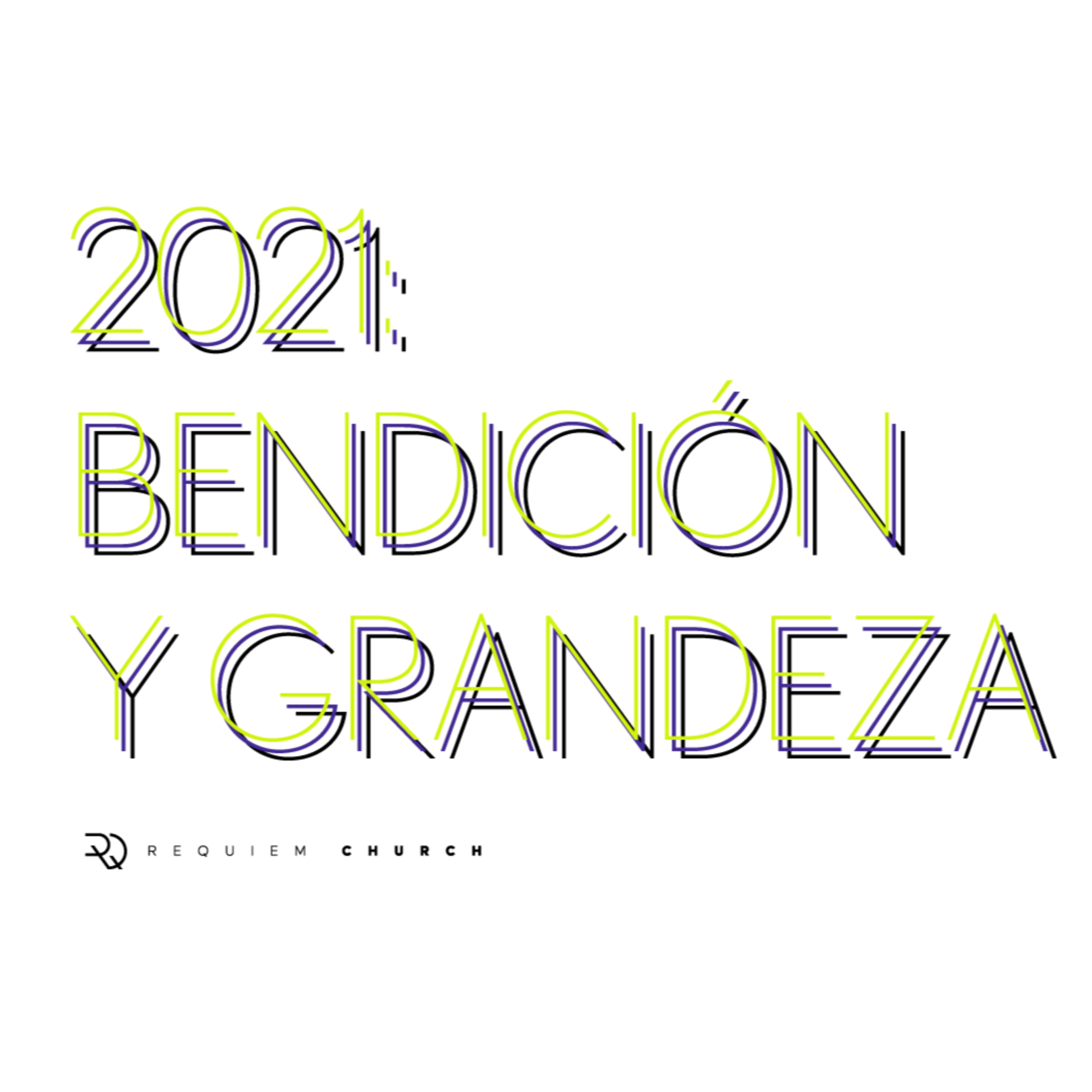 2021: Bendición y grandeza episode artwork