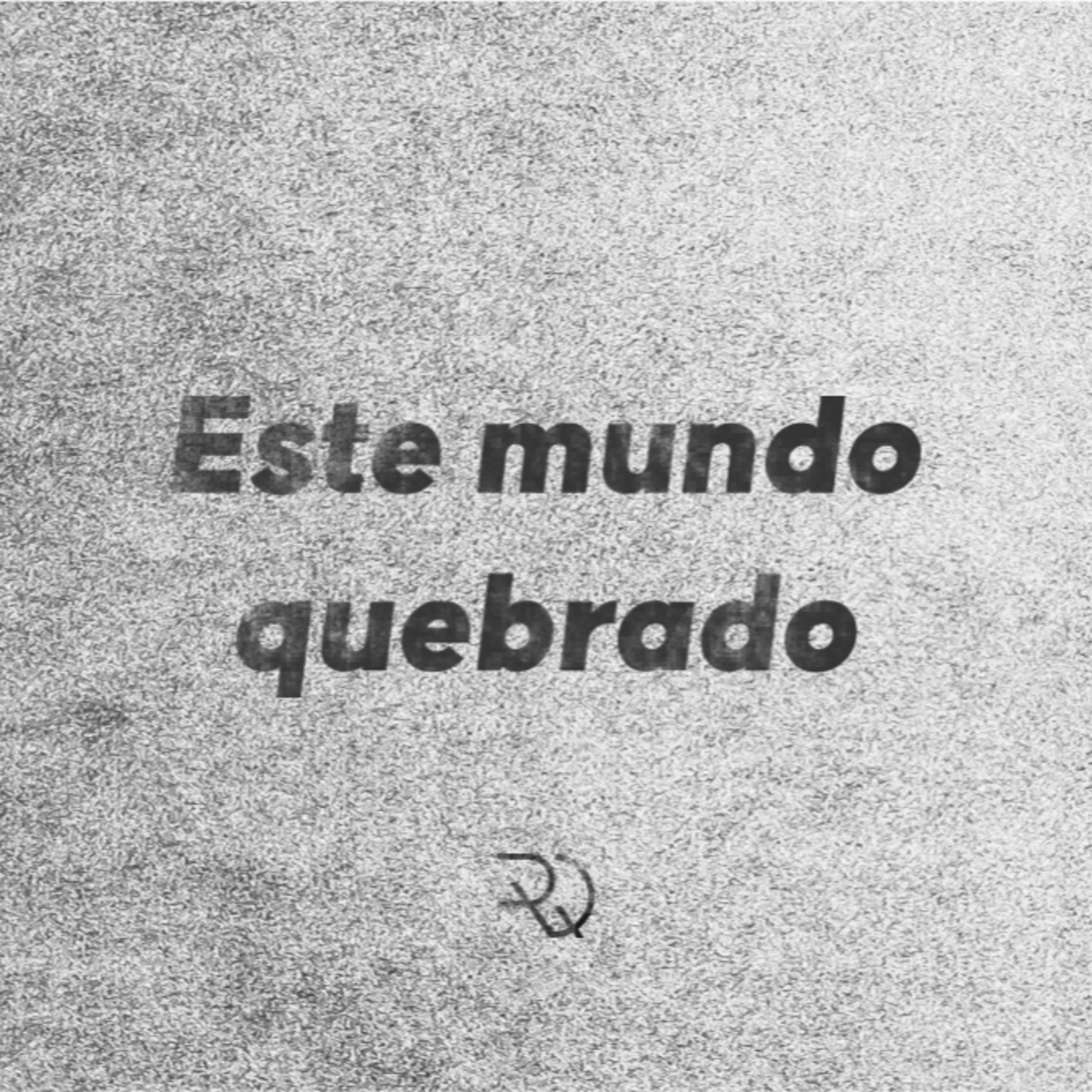 Este mundo quebrado  episode artwork