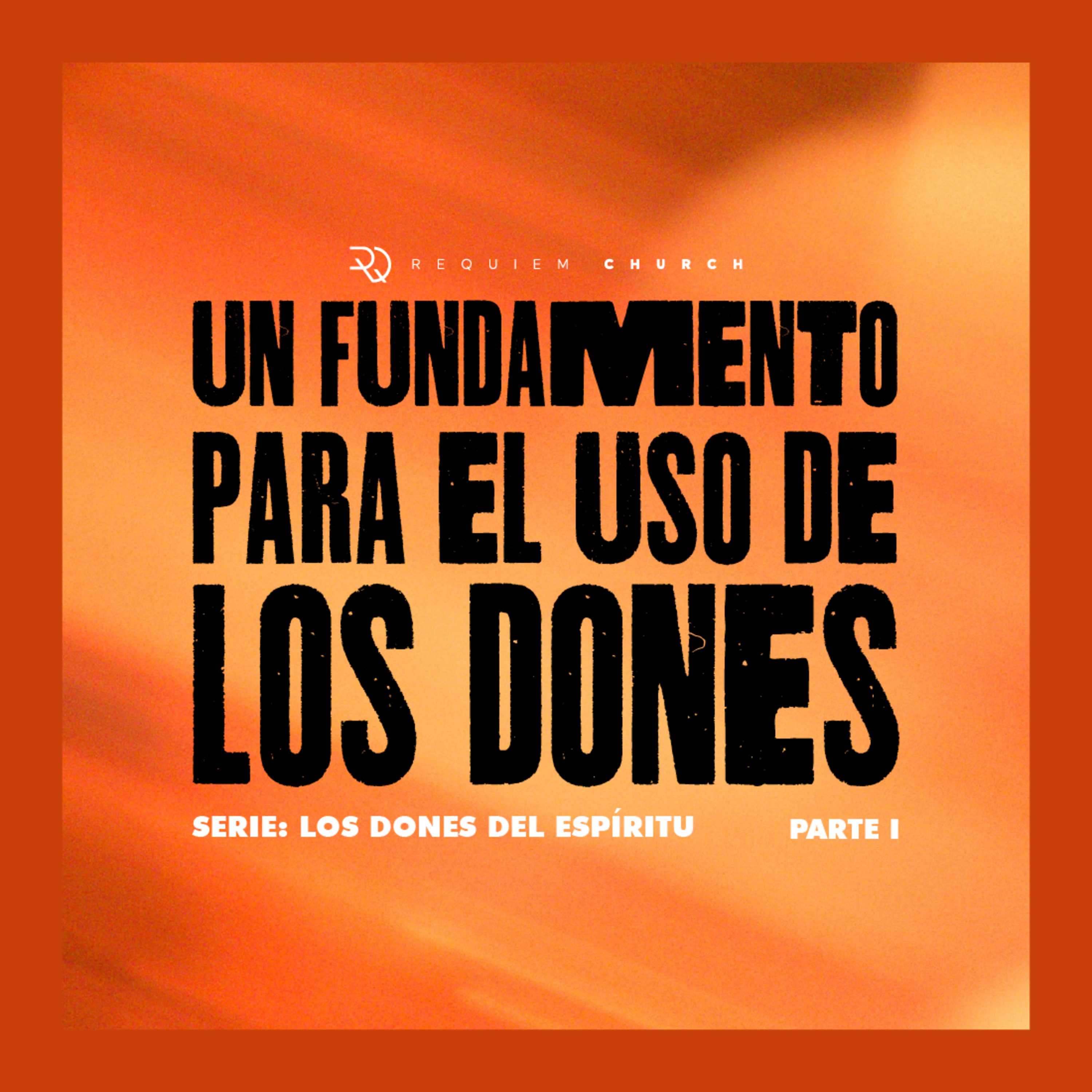 Un fundamento para el uso de los dones  episode artwork