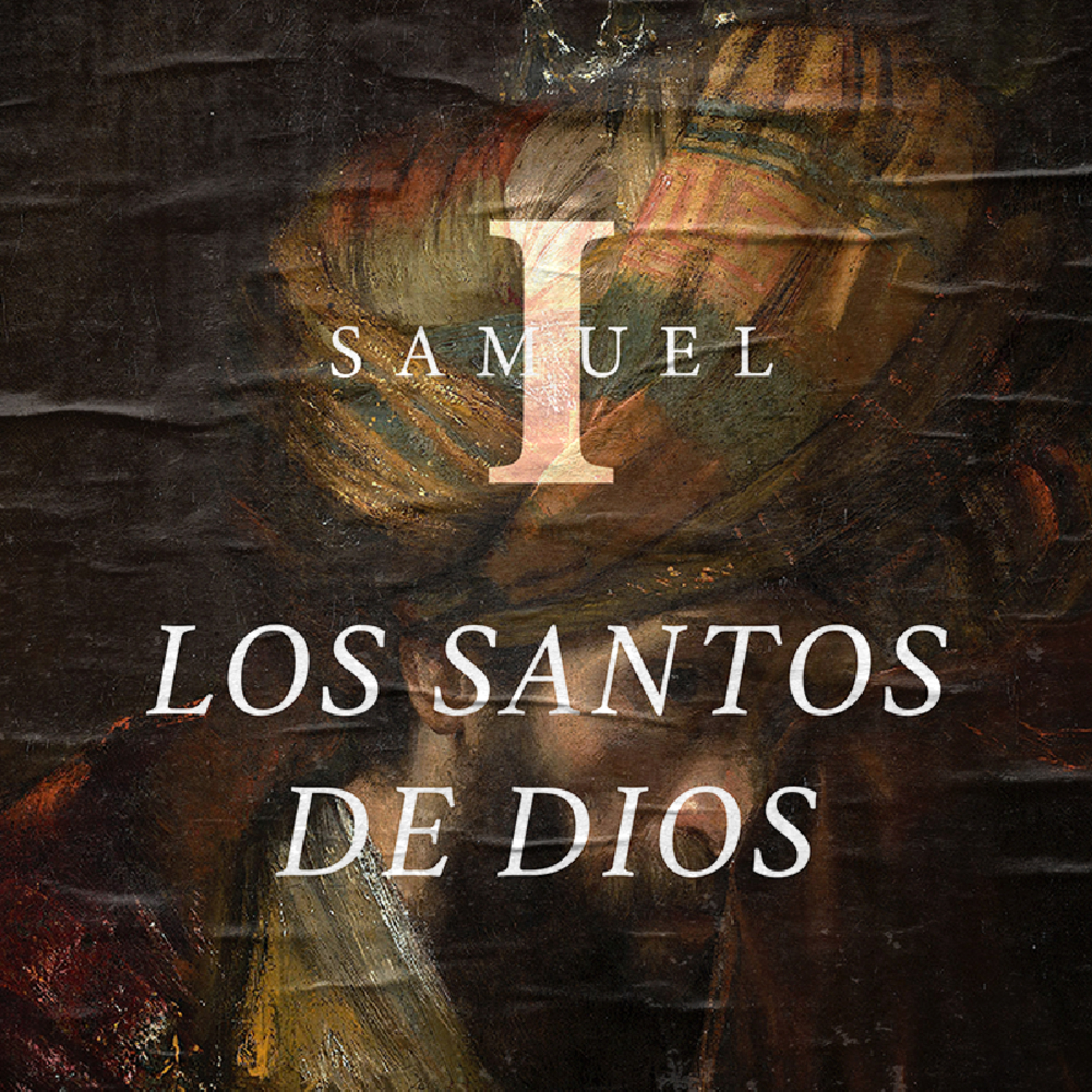Los santos de Dios - Serie 1 Samuel episode artwork